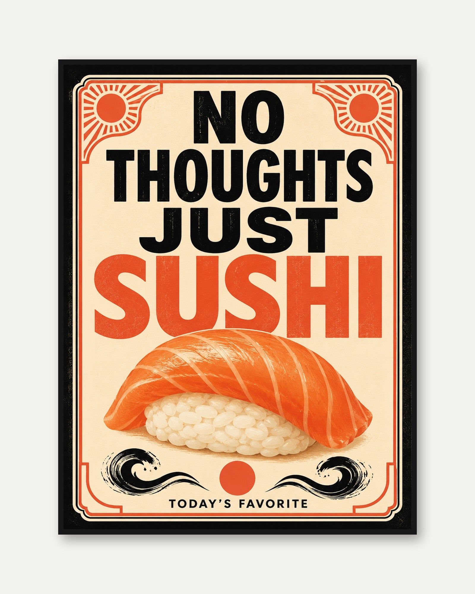 Sushi Kitchen Wall Art – Funny Food Quote Print - framed