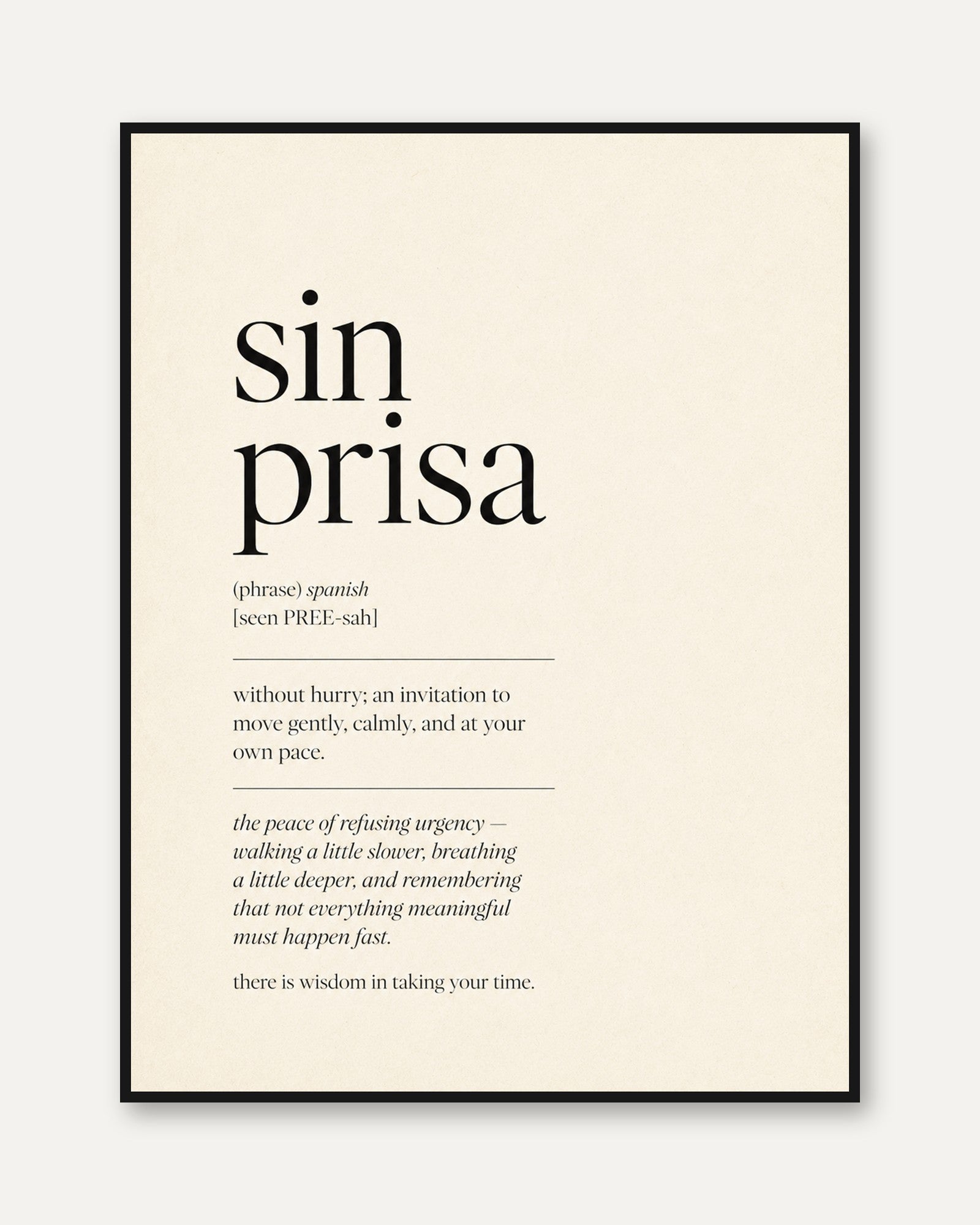 Sin Prisa Typography Print: Spanish Quote on Beige Background - framed