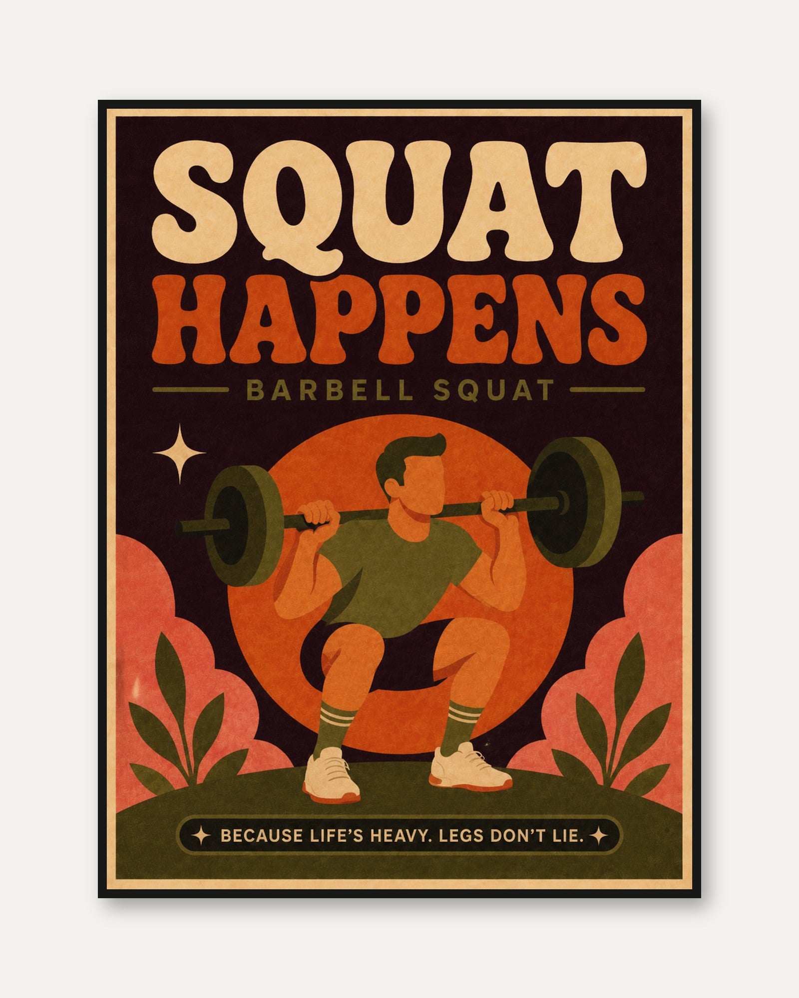 Squat Happens Gym Poster: Retro Fitness Motivation Art Print - framed