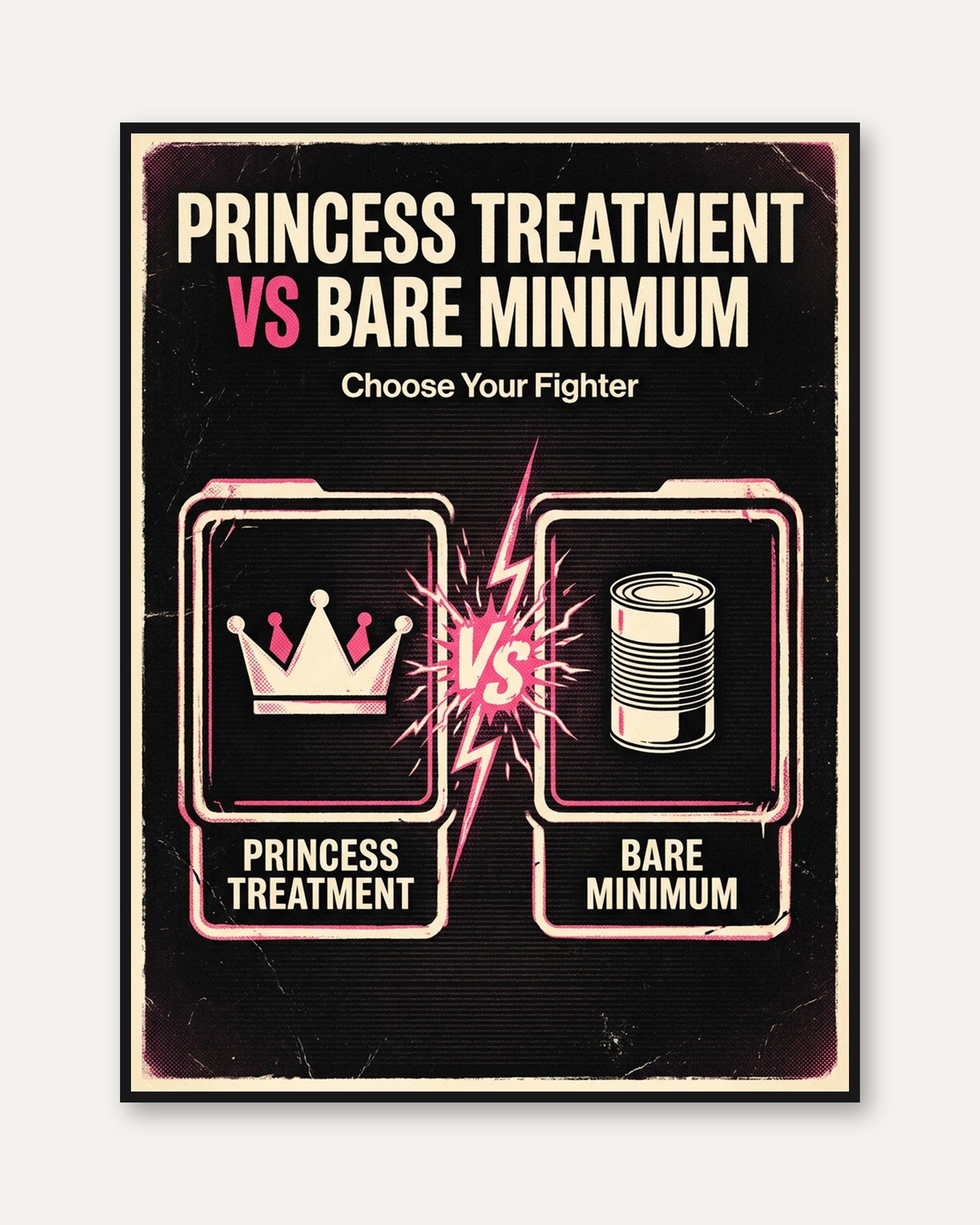Princess Treatment vs Bare Minimum Poster: Retro Gaming Art Print - framed