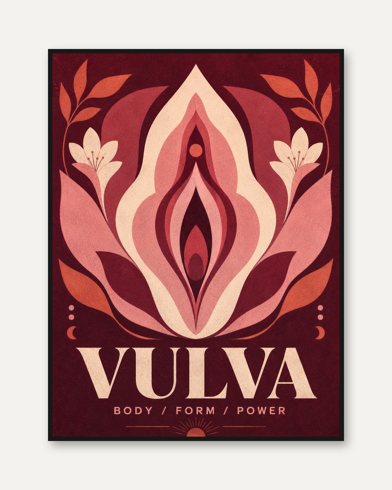 Feminist Wall Art – Feminine Empowerment Print - framed