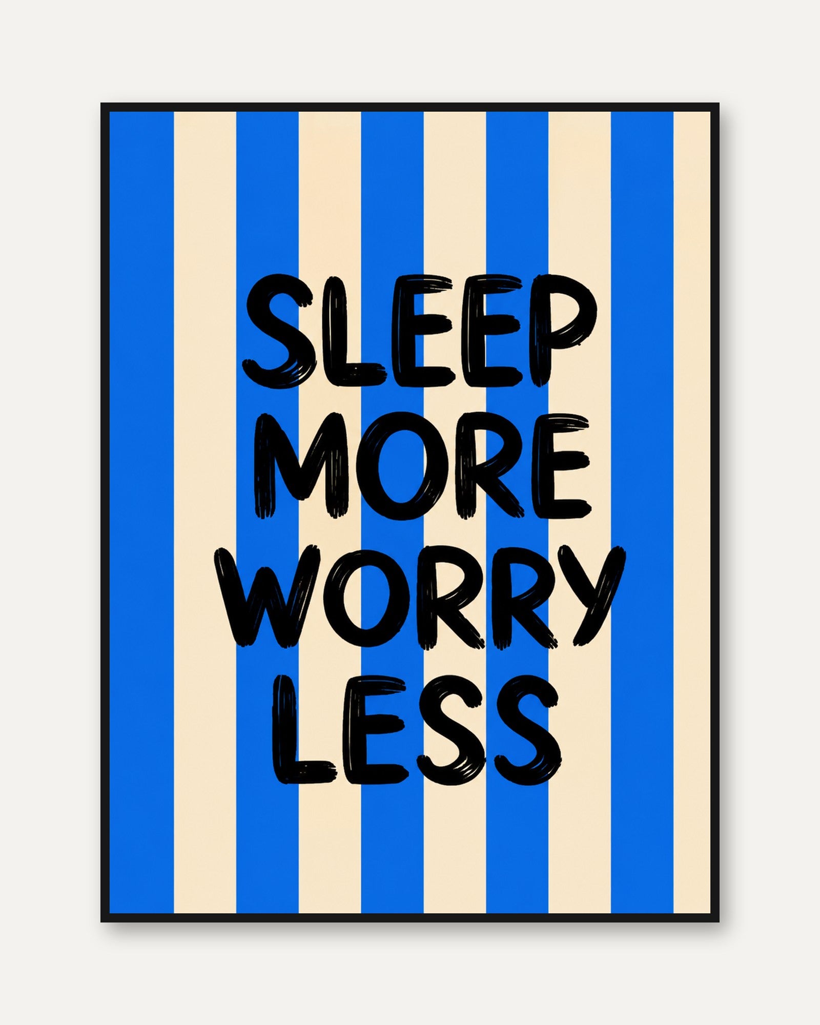 Sleep More Worry Less Print: Motivational Bedroom Art - framed