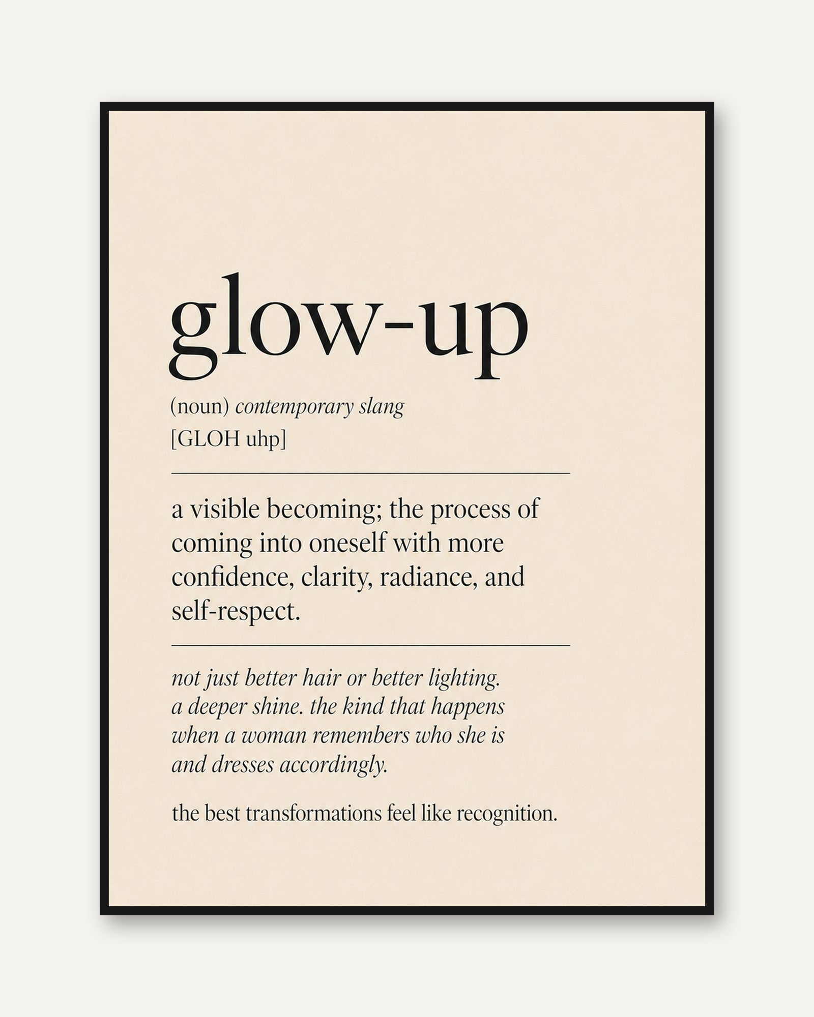 Glow Up Definition Print: Minimalist Typography Wall Art - framed