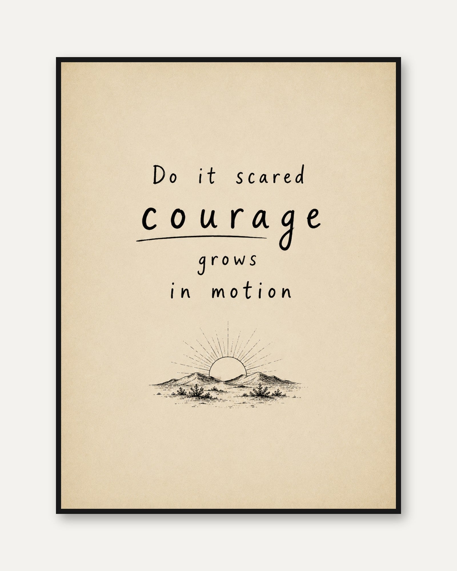 Motivational Quote Print - framed