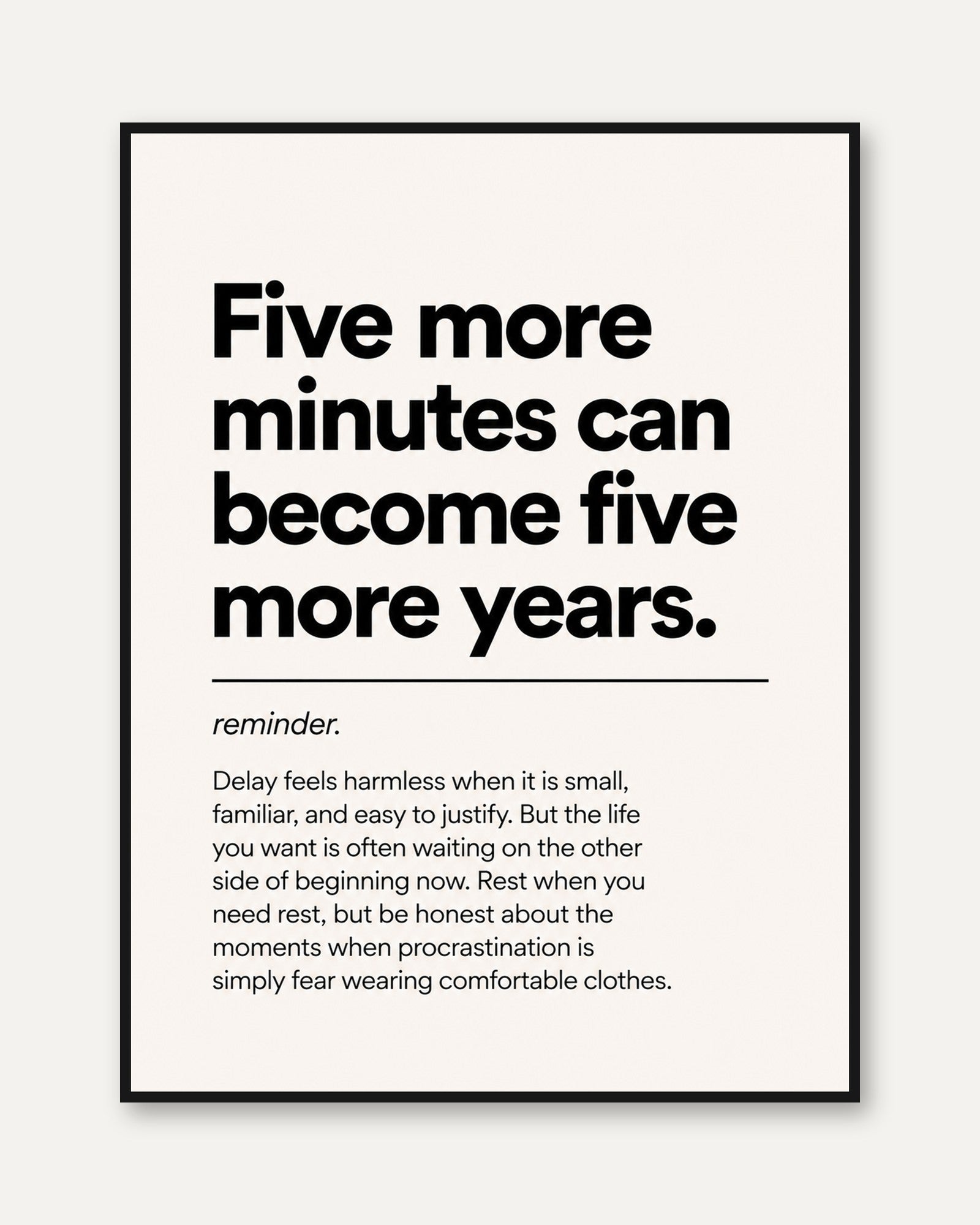 Procrastination Wall Art: Bold Typography - framed
