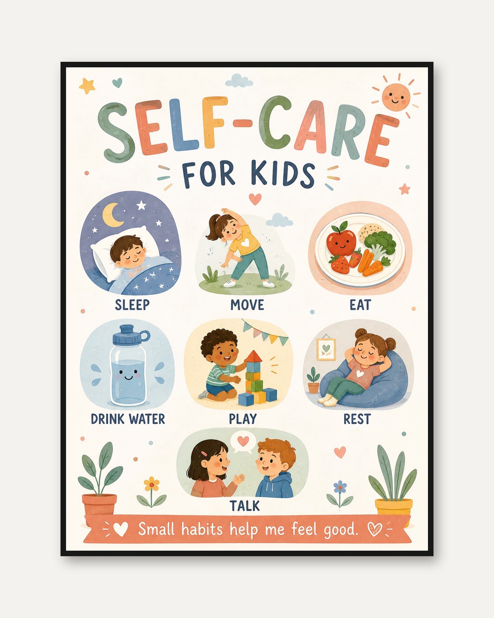 Self Care Poster For Kids – Nursery Wall Art - framed