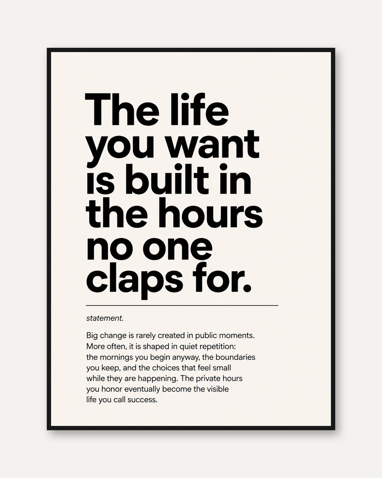 Motivational Typography Print: Life You Want Quote - framed
