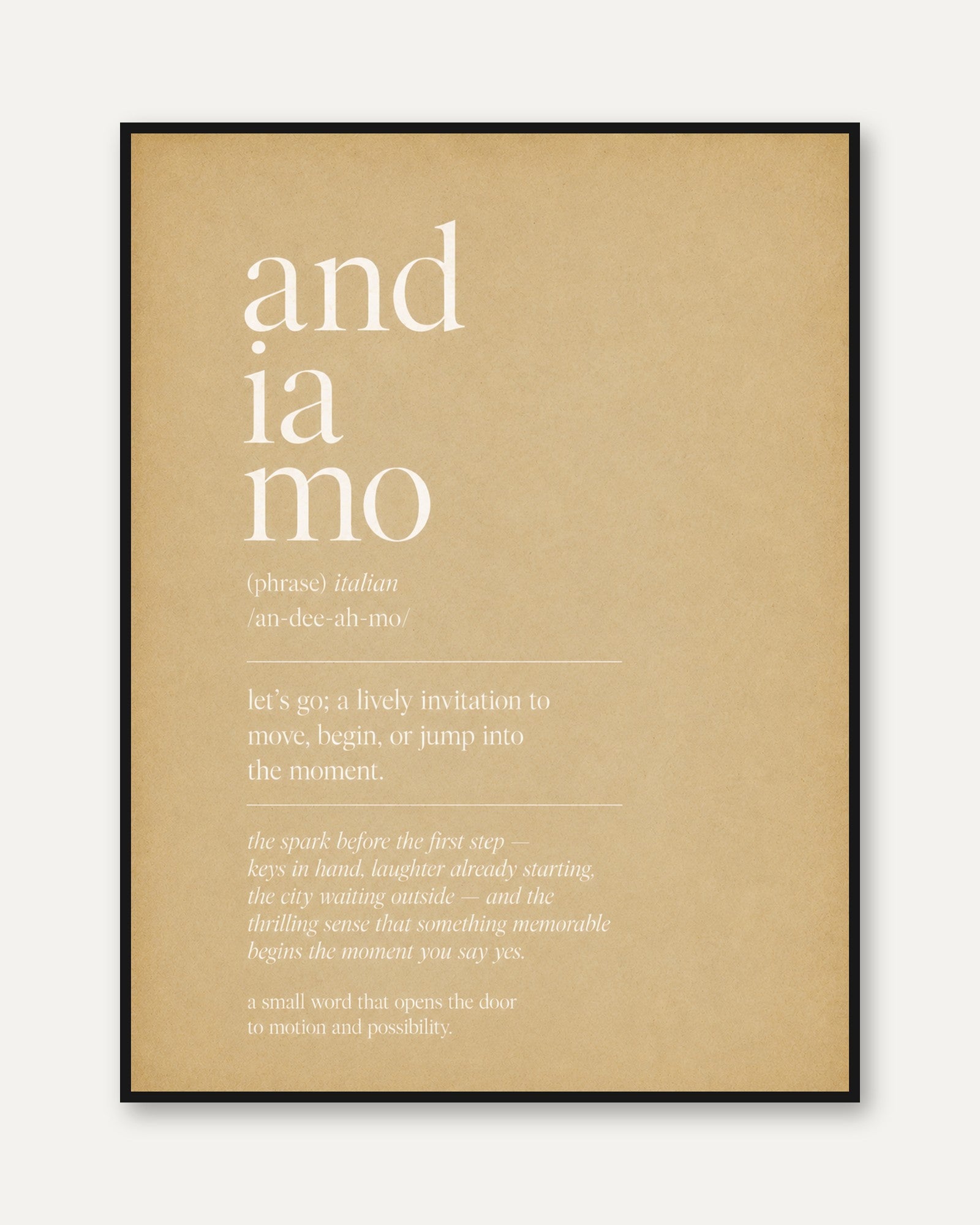 Andiamo Italian Phrase Print: Minimalist Beige Typography Art - framed
