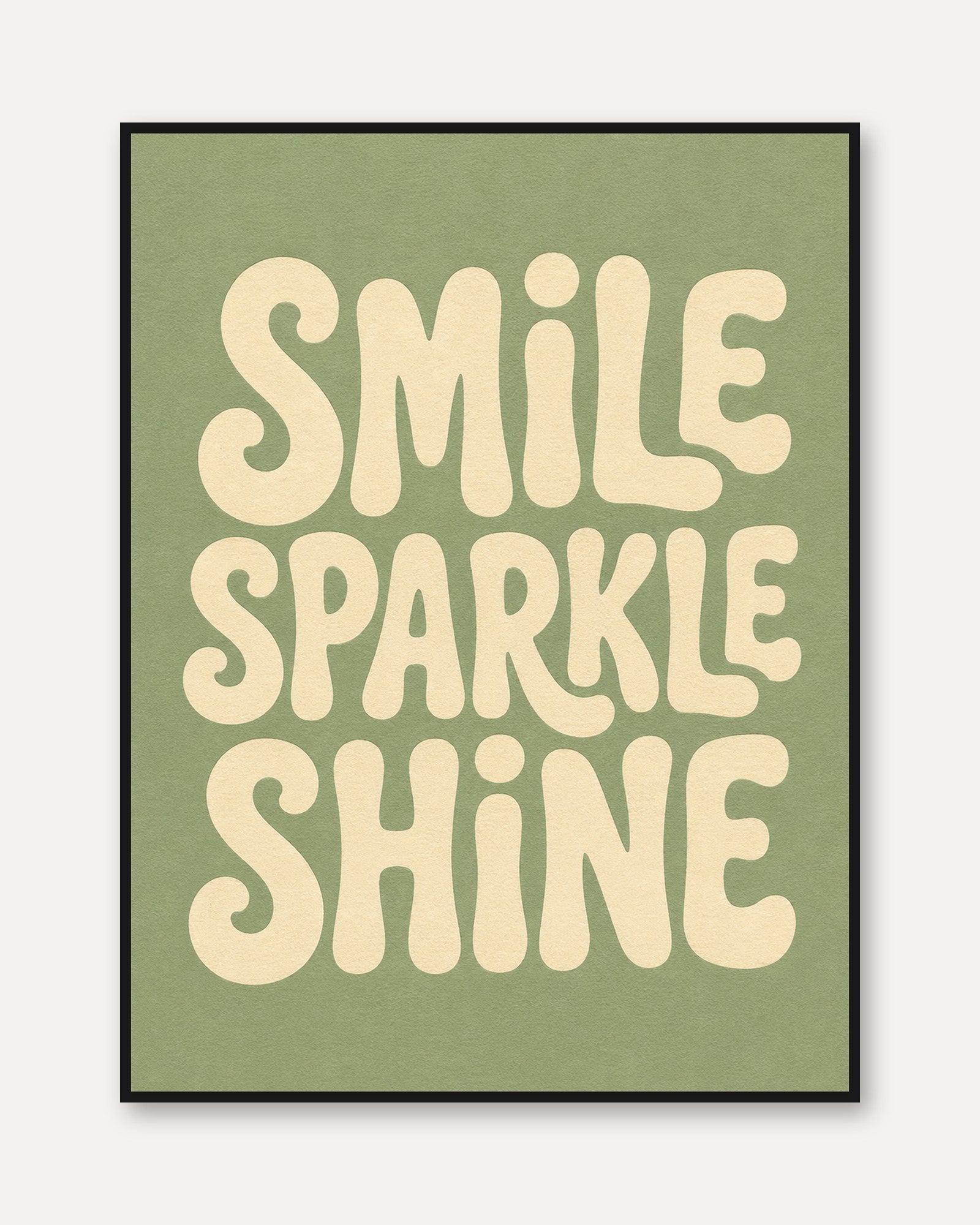 Smile Sparkle Shine Print: Retro Typography - framed