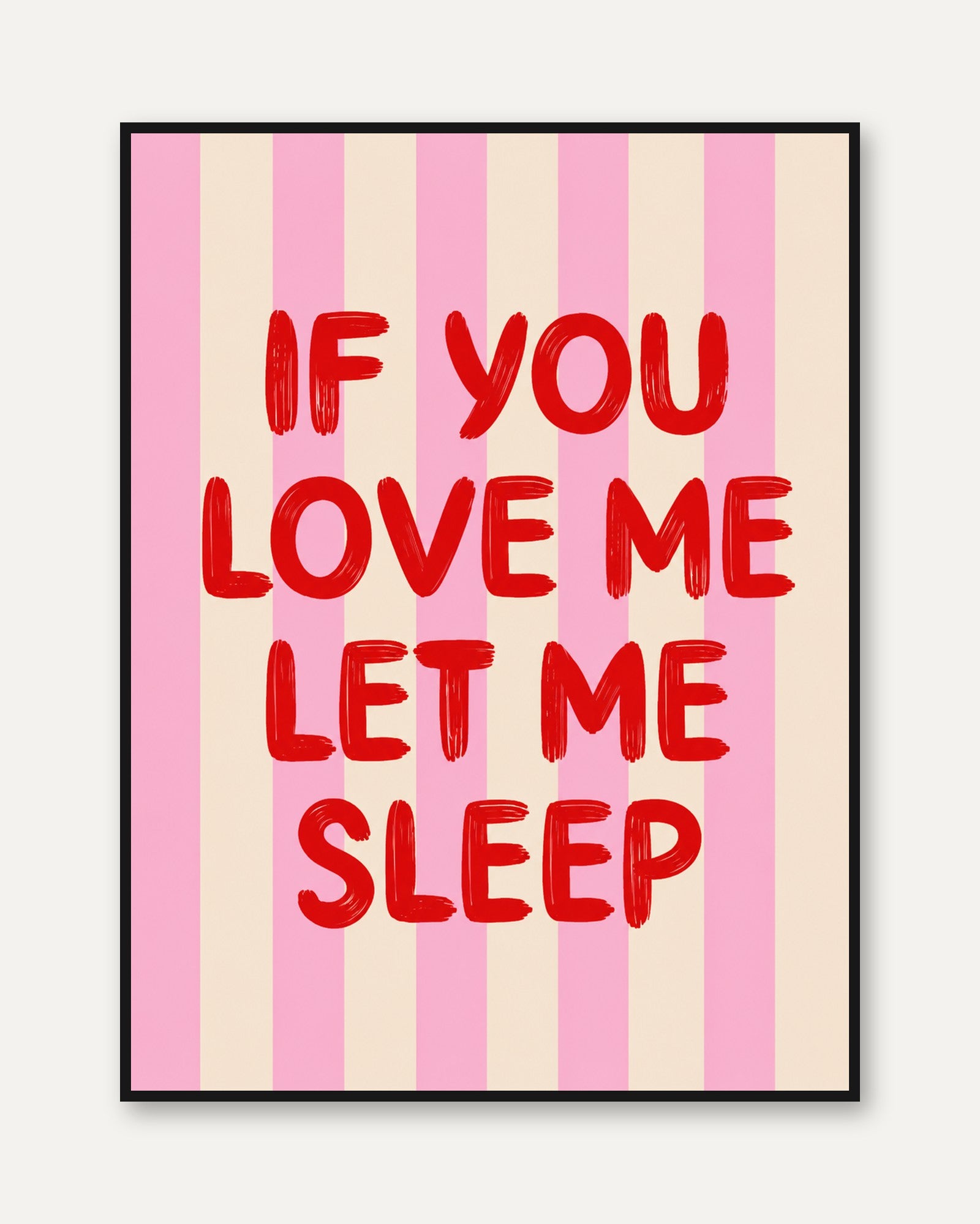 Typography Wall Art: Funny Sleep Quote - framed