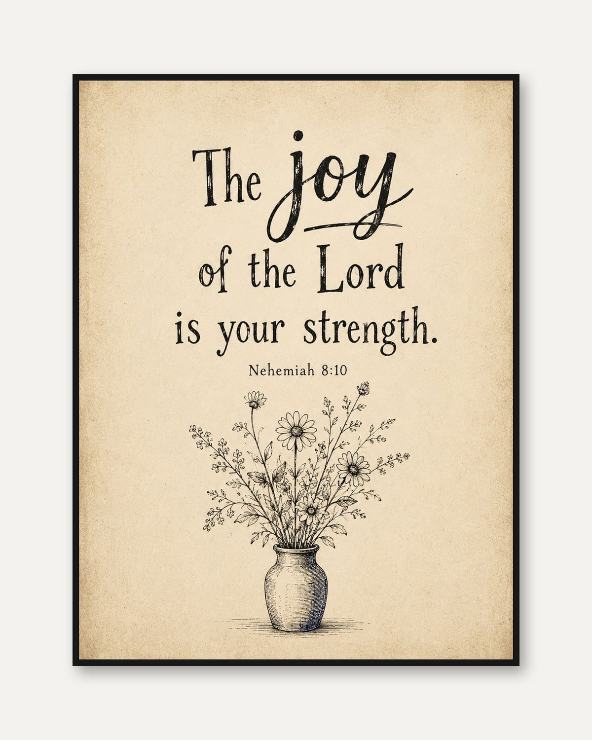 Nehemiah 8:10 Scripture Print - framed