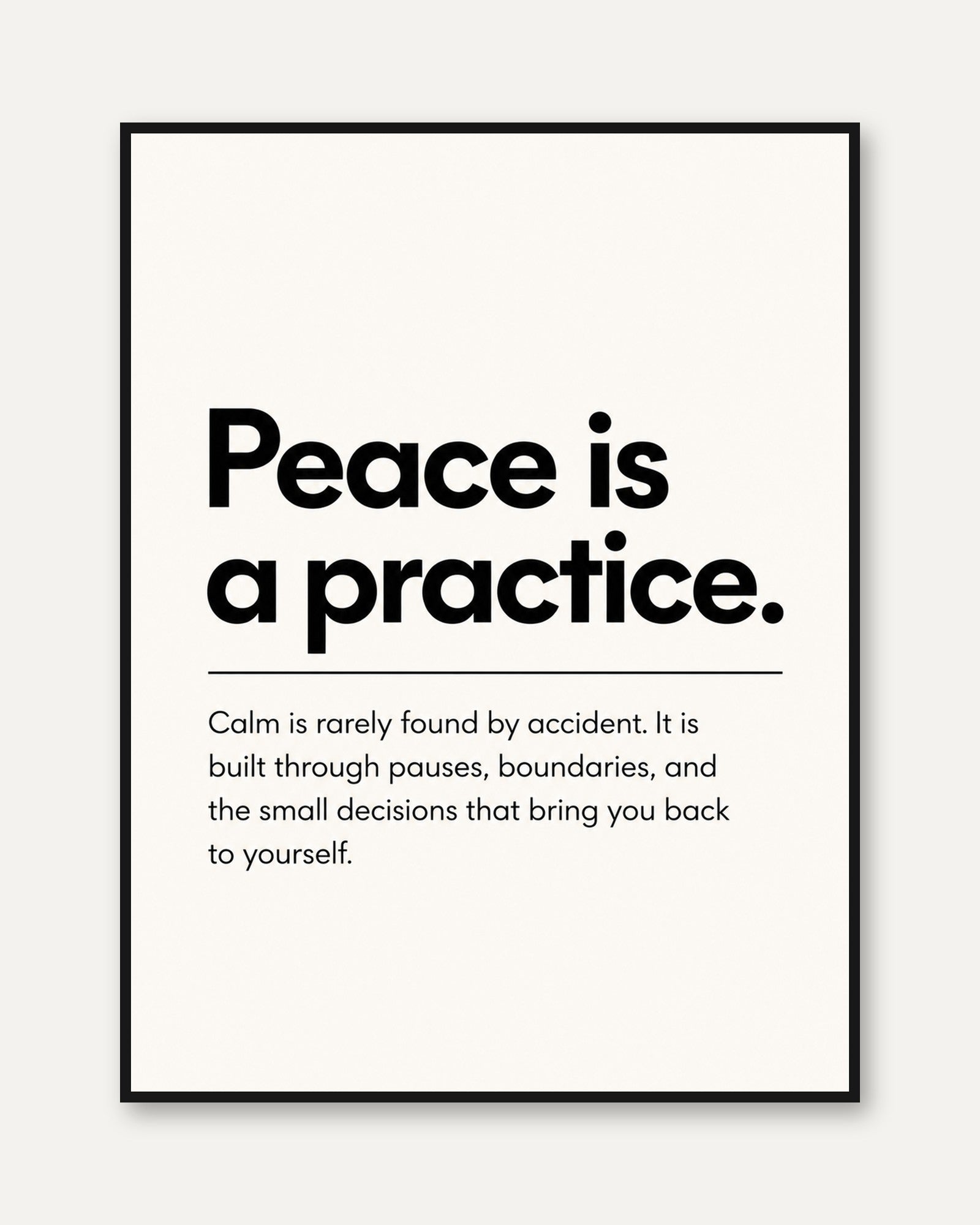 Typography Wall Art: Modern Minimalist Mindfulness Quote - framed