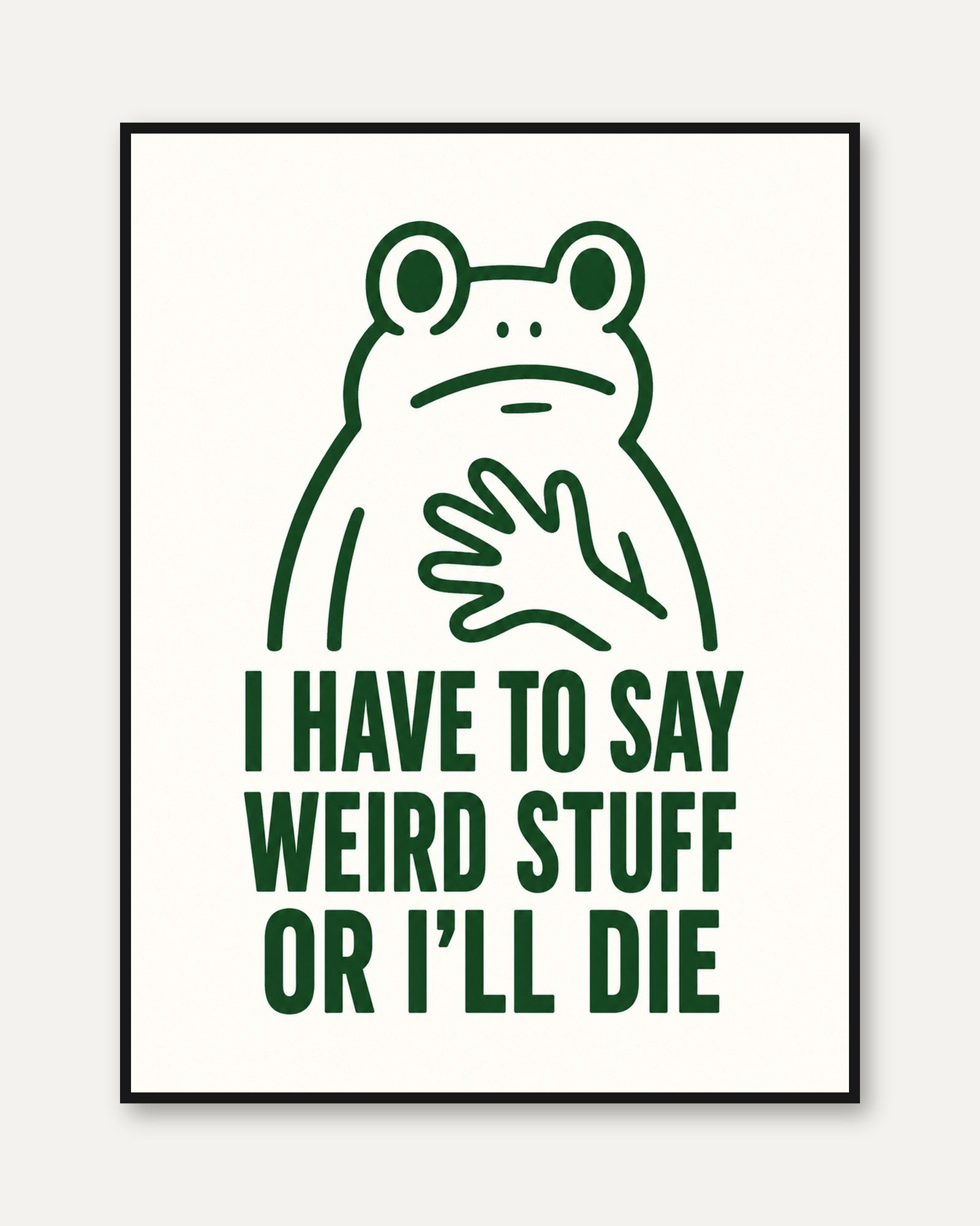 Funny Frog Meme Print - framed
