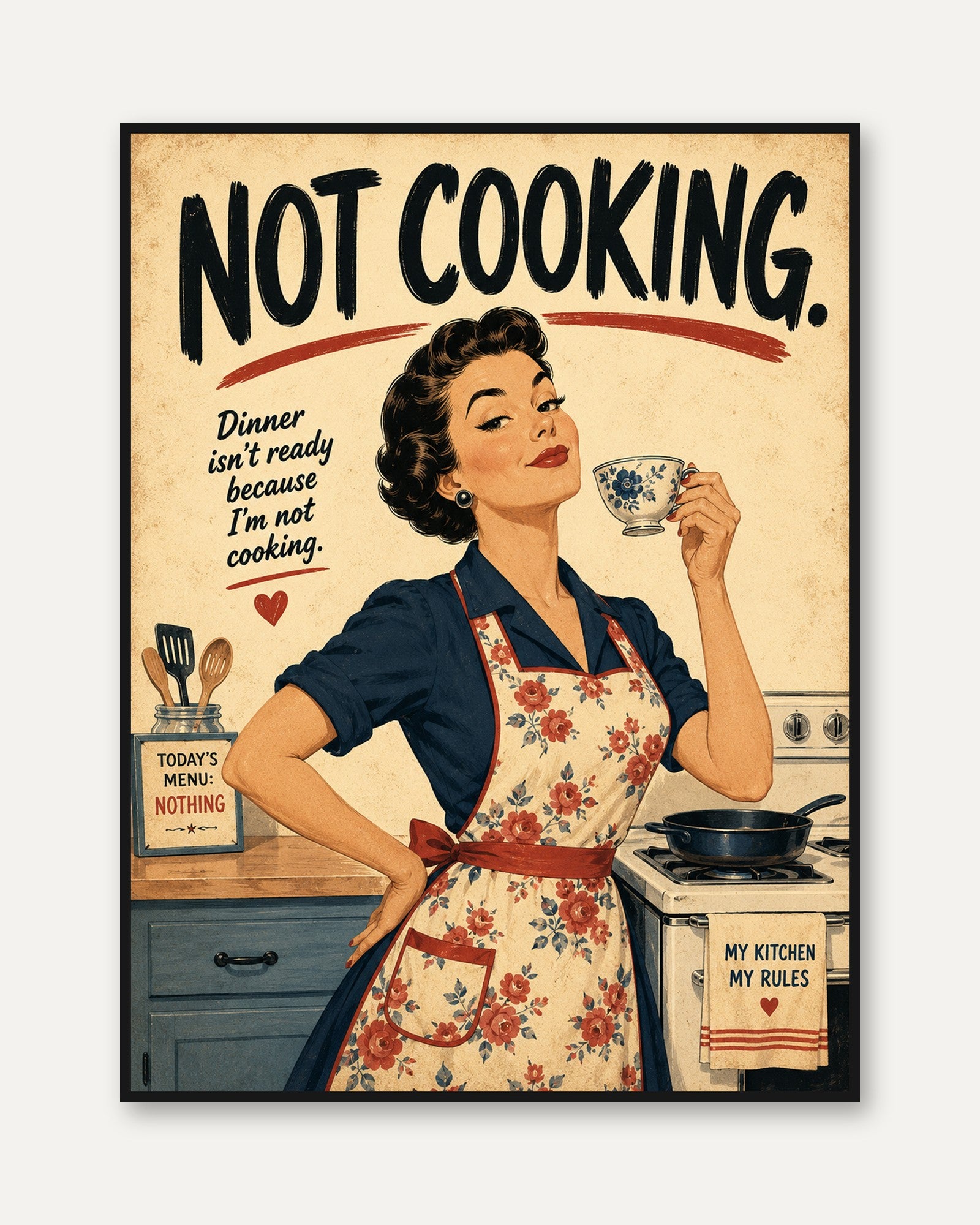 Retro Kitchen Wall Art – Funny Kitchen Print - framed