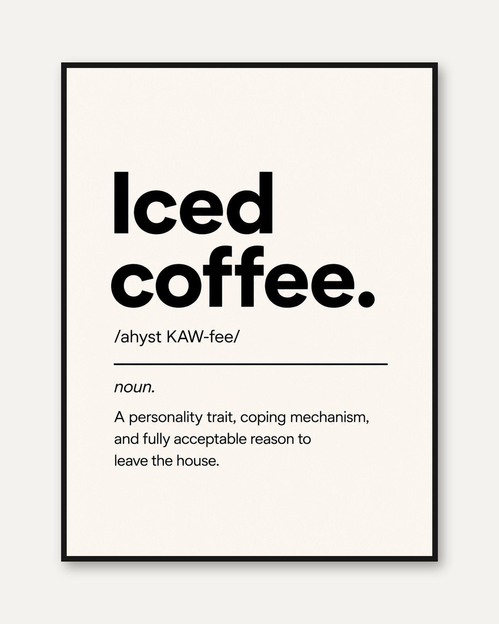 Typography Wall Art: Iced Coffee Definition - framed