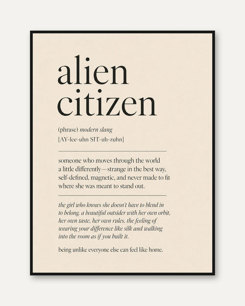 Alien Citizen Definition Print: Modern Typography Wall Art - framed