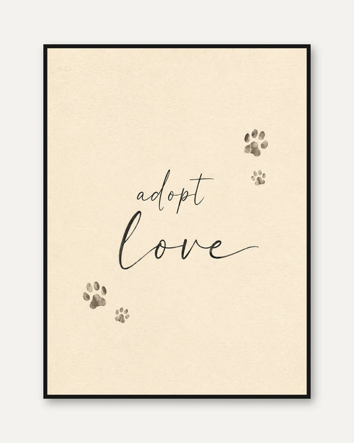 Adopt Love Print: Pet Adoption Quote with Paw Prints - framed