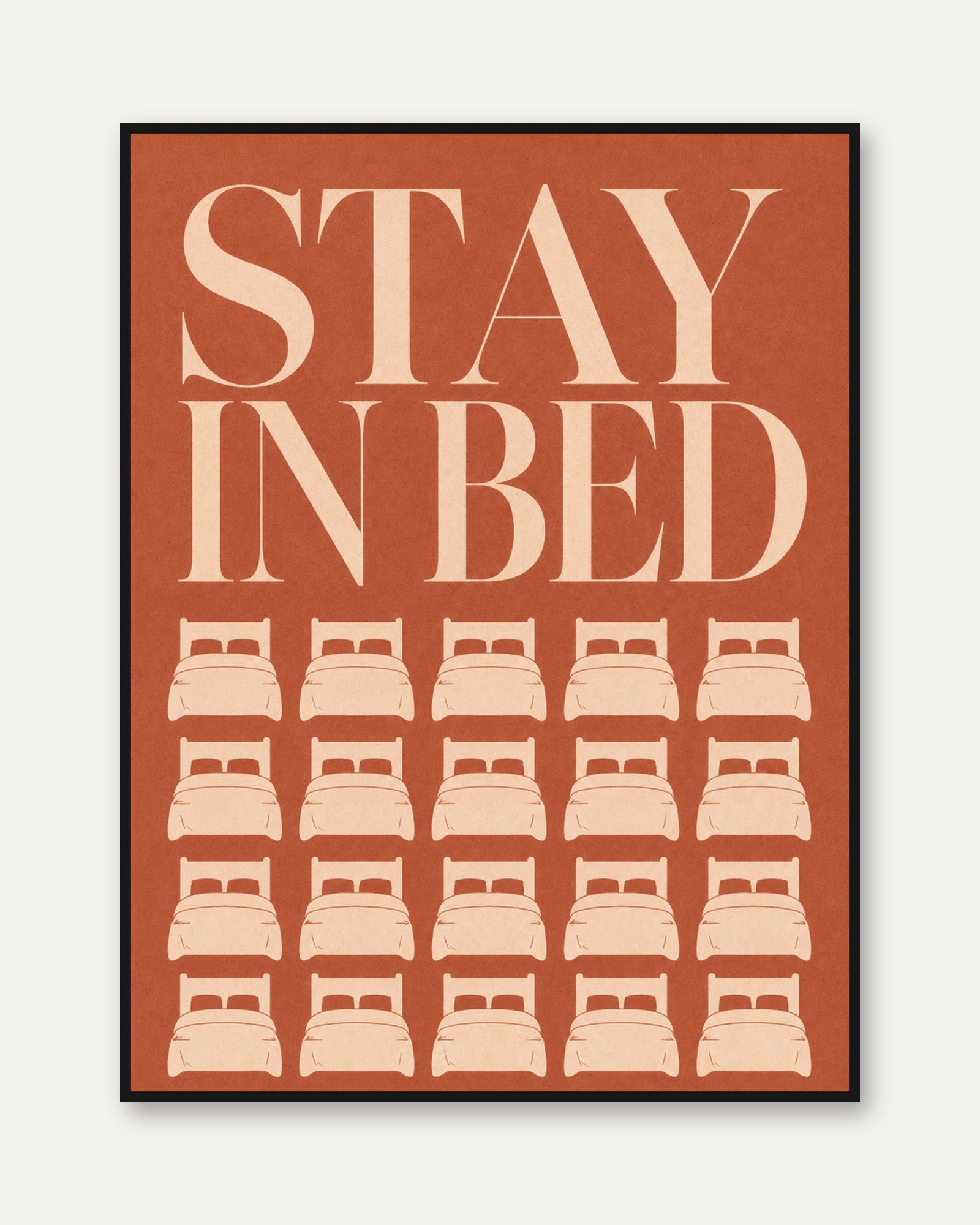 Retro Typography Poster – Stay in Bed - framed