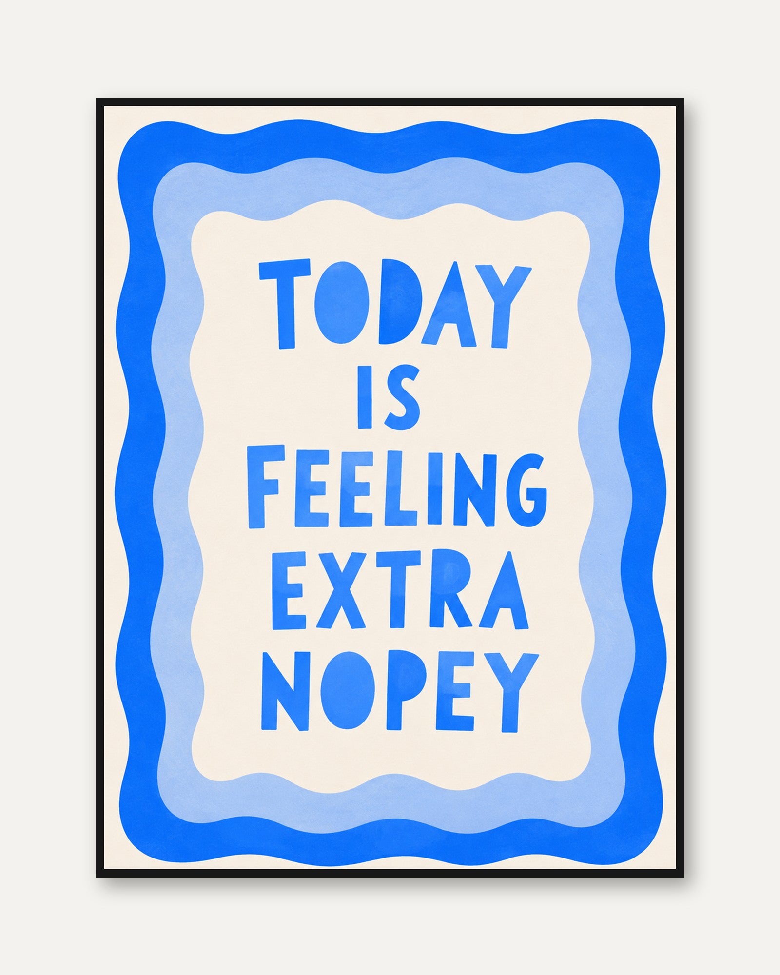 Typography Motivational Print: Funny Office & Bedroom Art (Blue Text) - framed