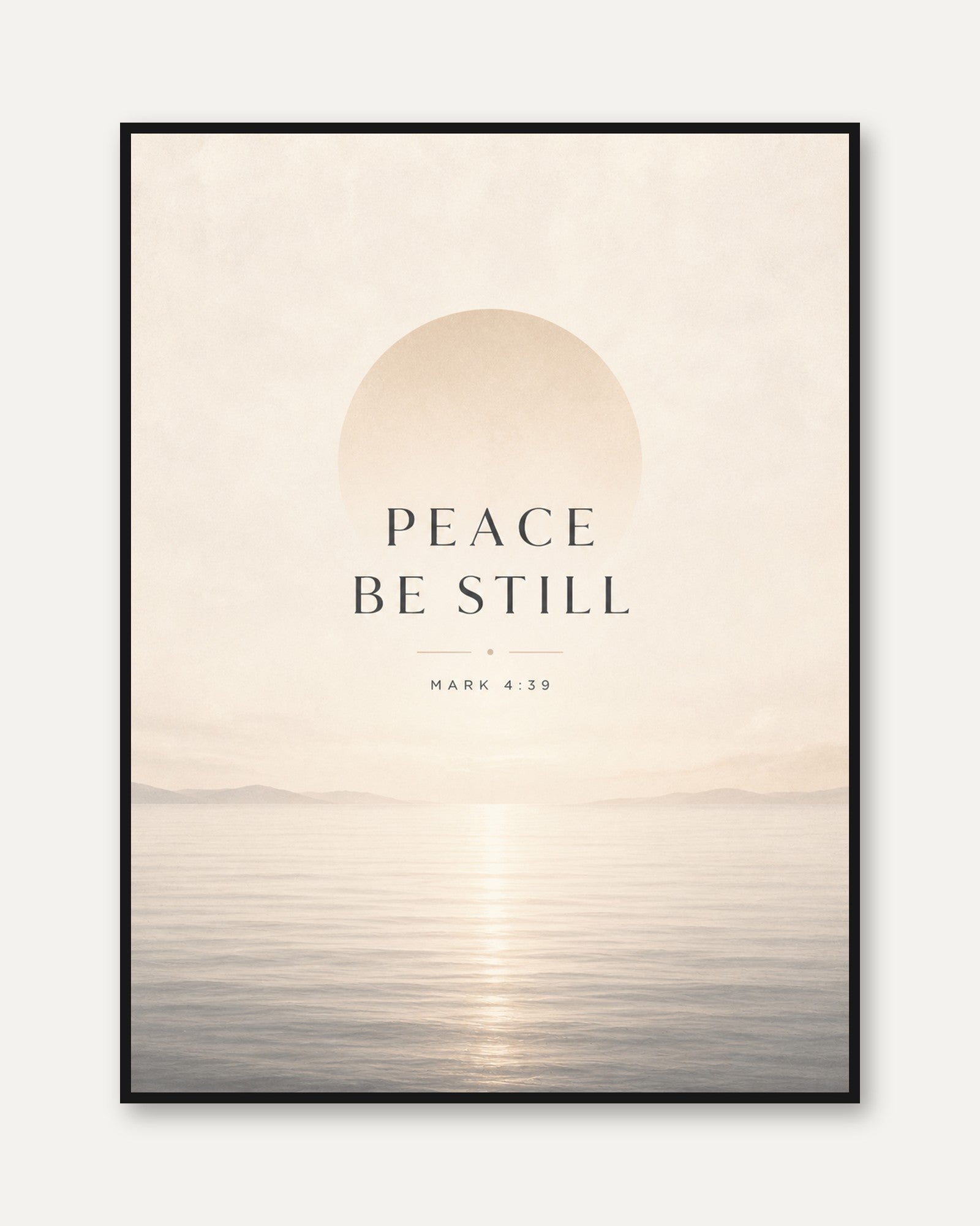 Peace Be Still Ocean Print: Minimalist Beige Biblical Wall Art - framed