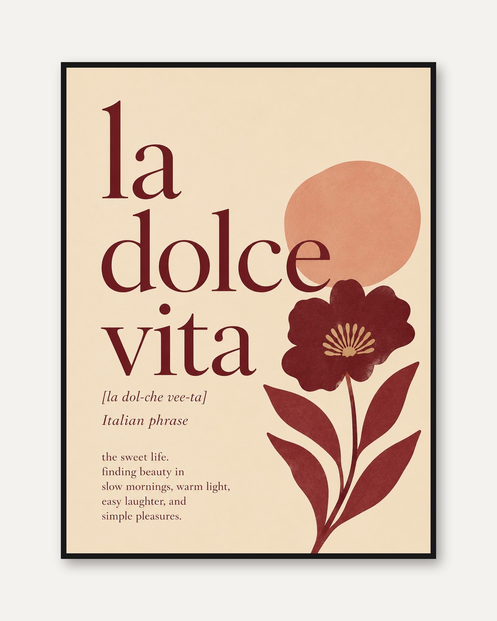 La Dolce Vita Print – Italian Quote Wall Art - framed