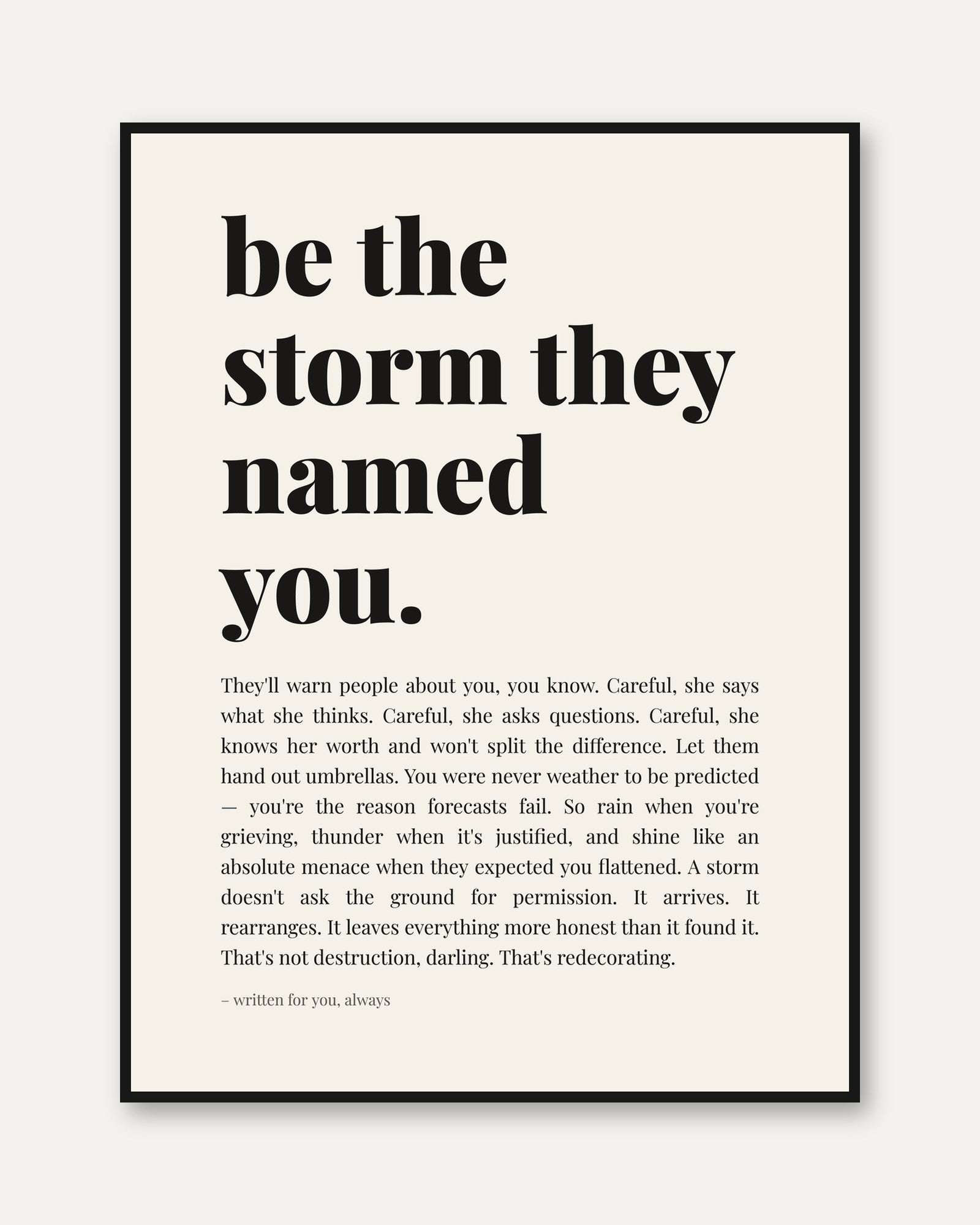 Empowerment Quote Print – Be The Storm Wall Art - framed