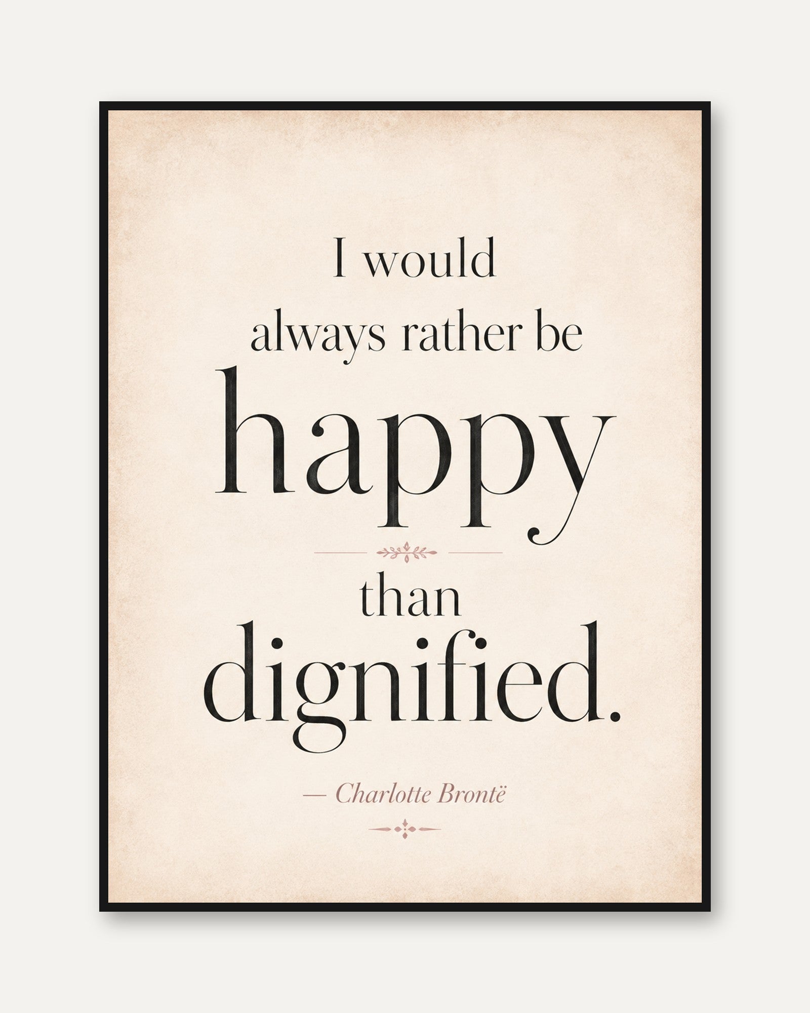 Happiness Quote Print – Literary Wall Art - framed