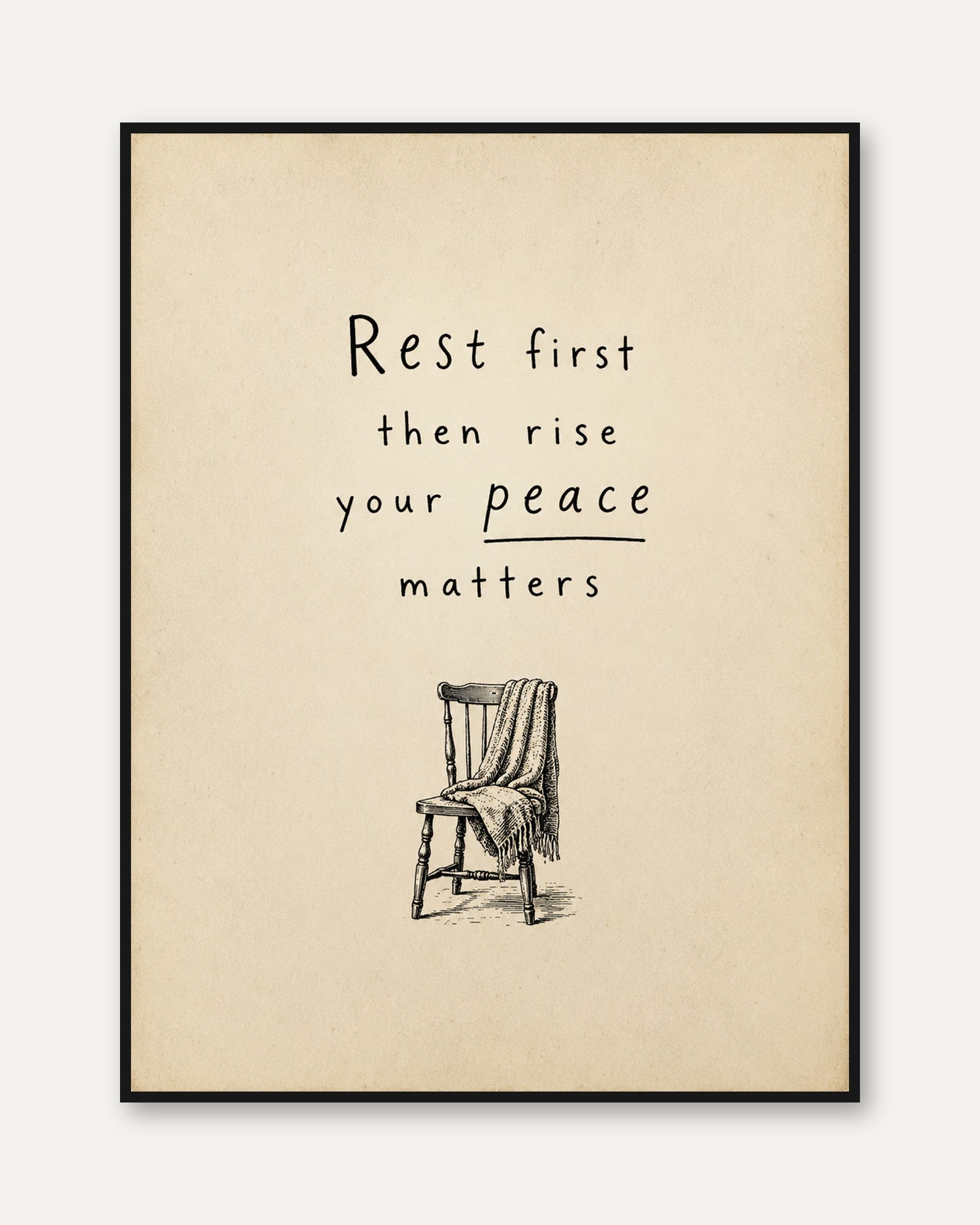 Rest First Then Rise Art Print: Mindfulness Quote with Vintage Chair - framed