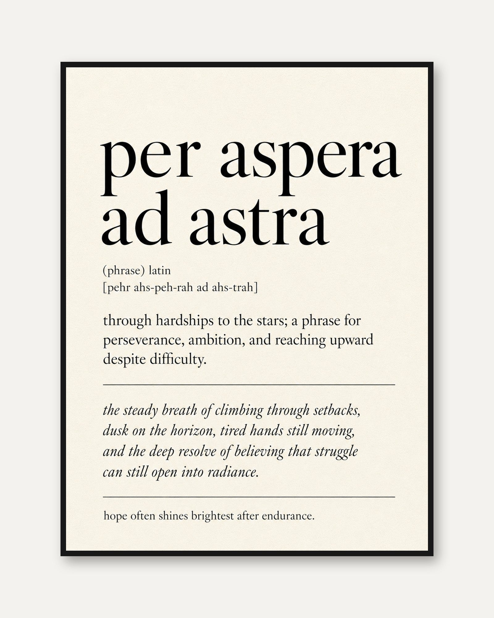Per Aspera Ad Astra Latin Quote Print: Minimalist Typography - framed
