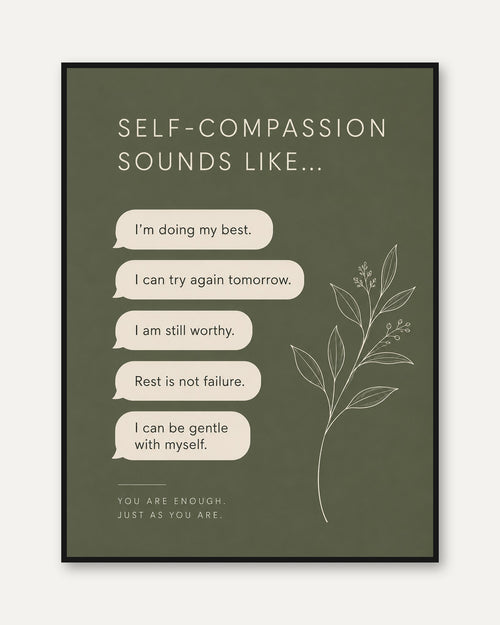 Affirmation Wall Art: Self-Compassion Quotes - framed