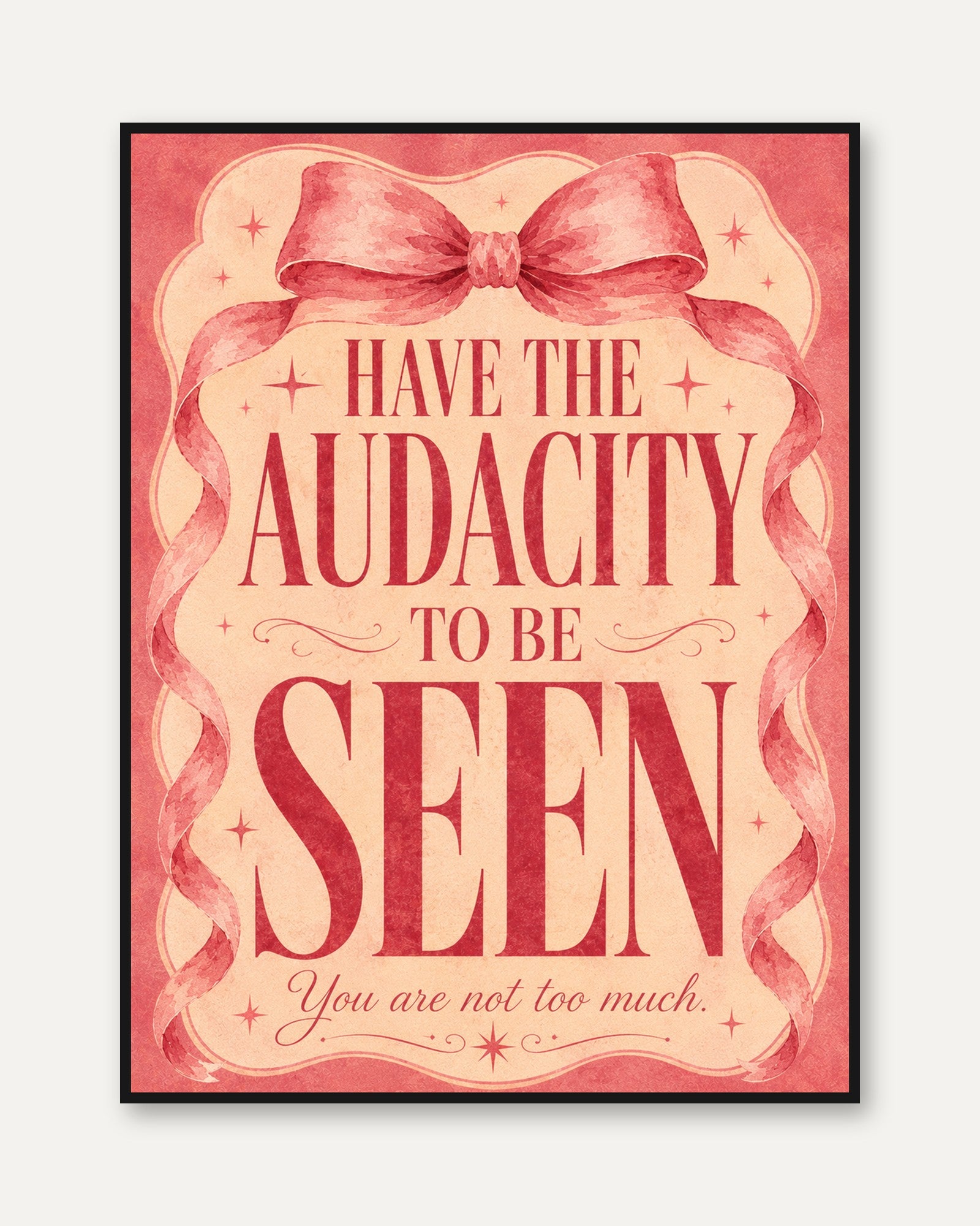 Audacity Typography Print: Pink Ribbon Motivational Poster - framed