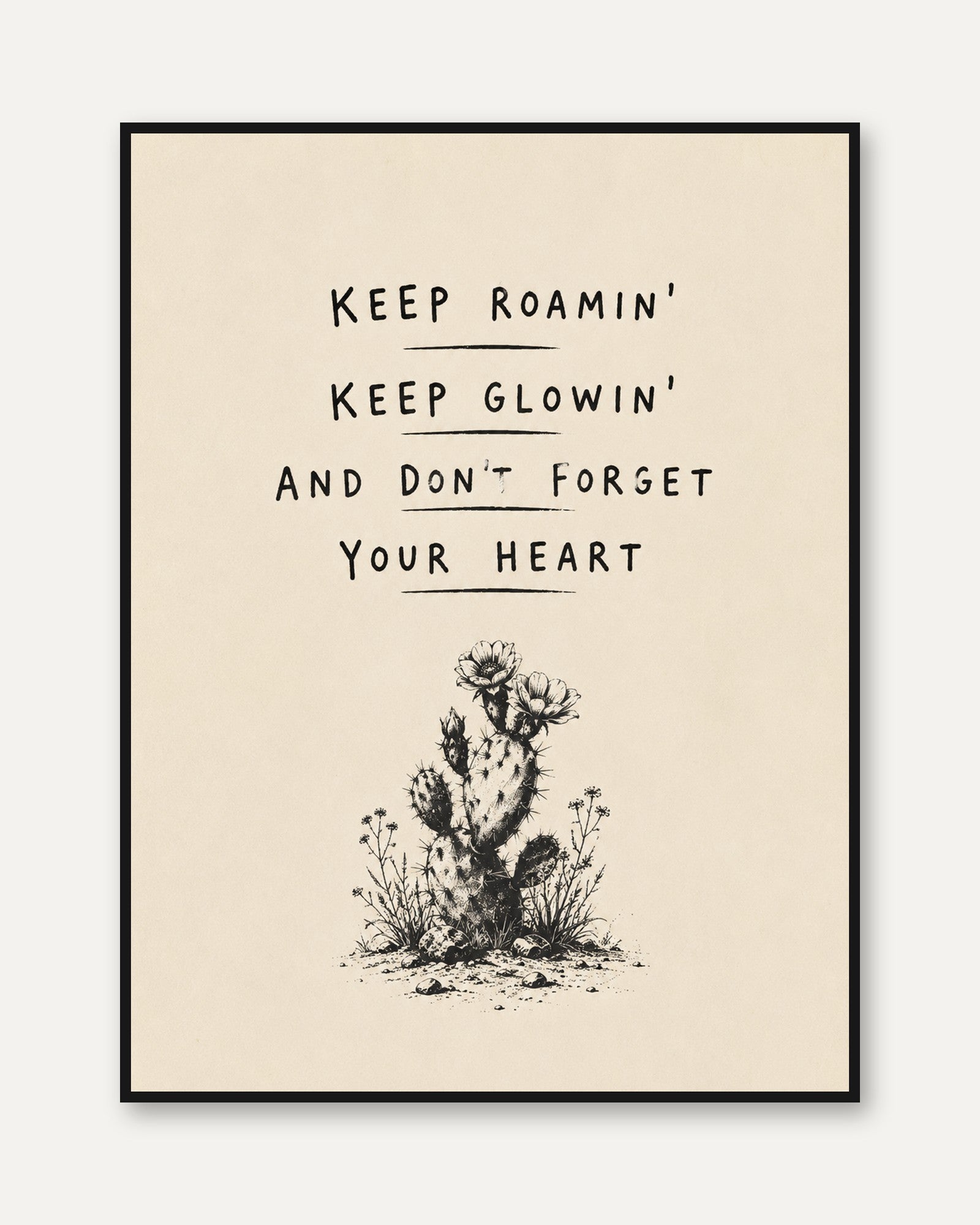 Keep Roamin Cactus Print: Motivational Desert Typography Wall Art - framed
