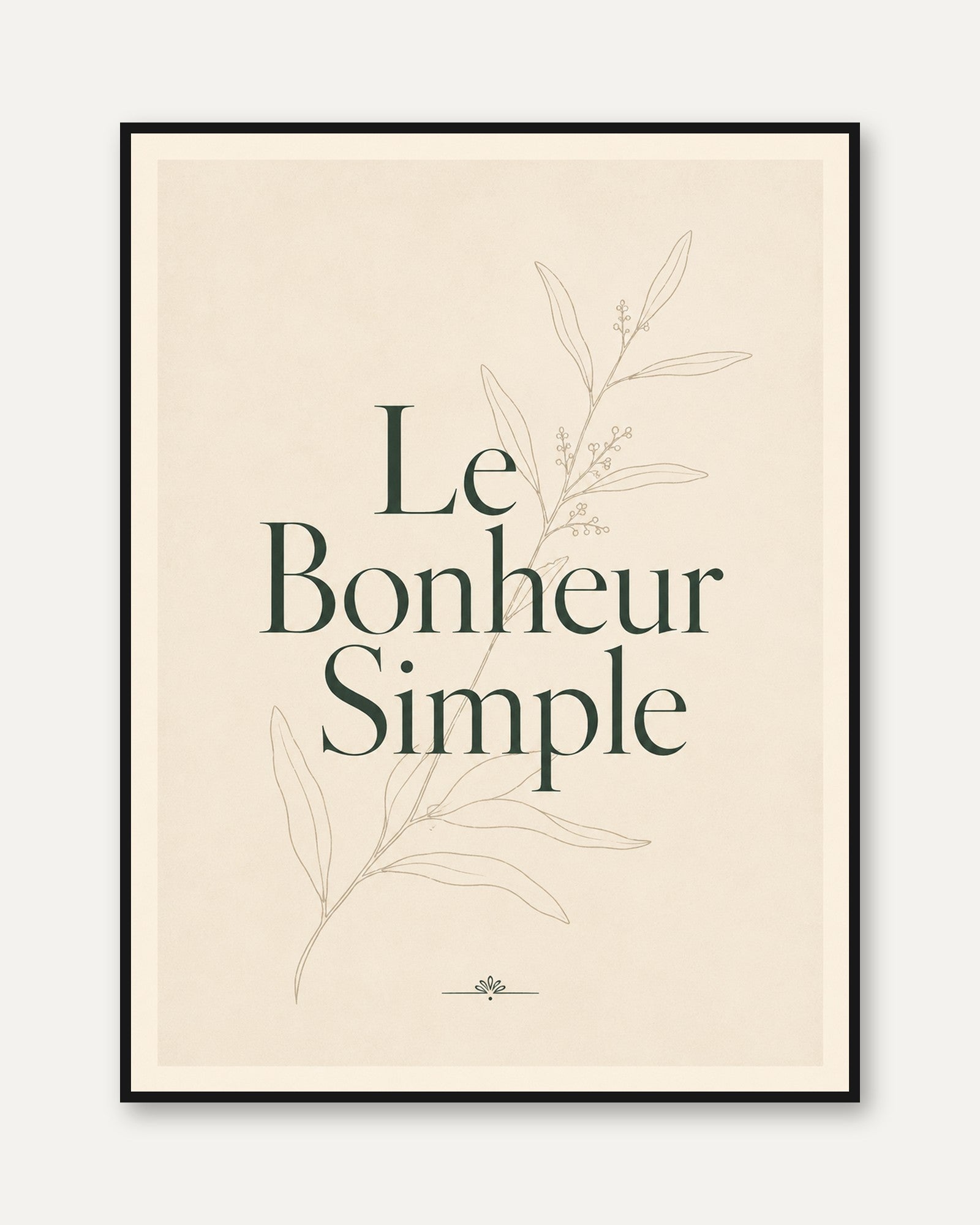 French Quote Wall Art – Le Bonheur Simple Print - framed
