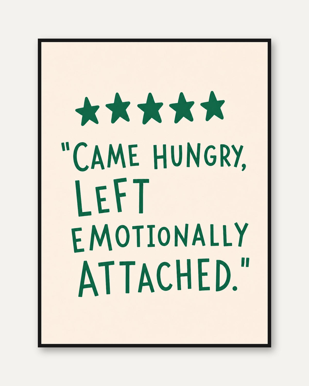 Humorous Restaurant Quote Print - framed