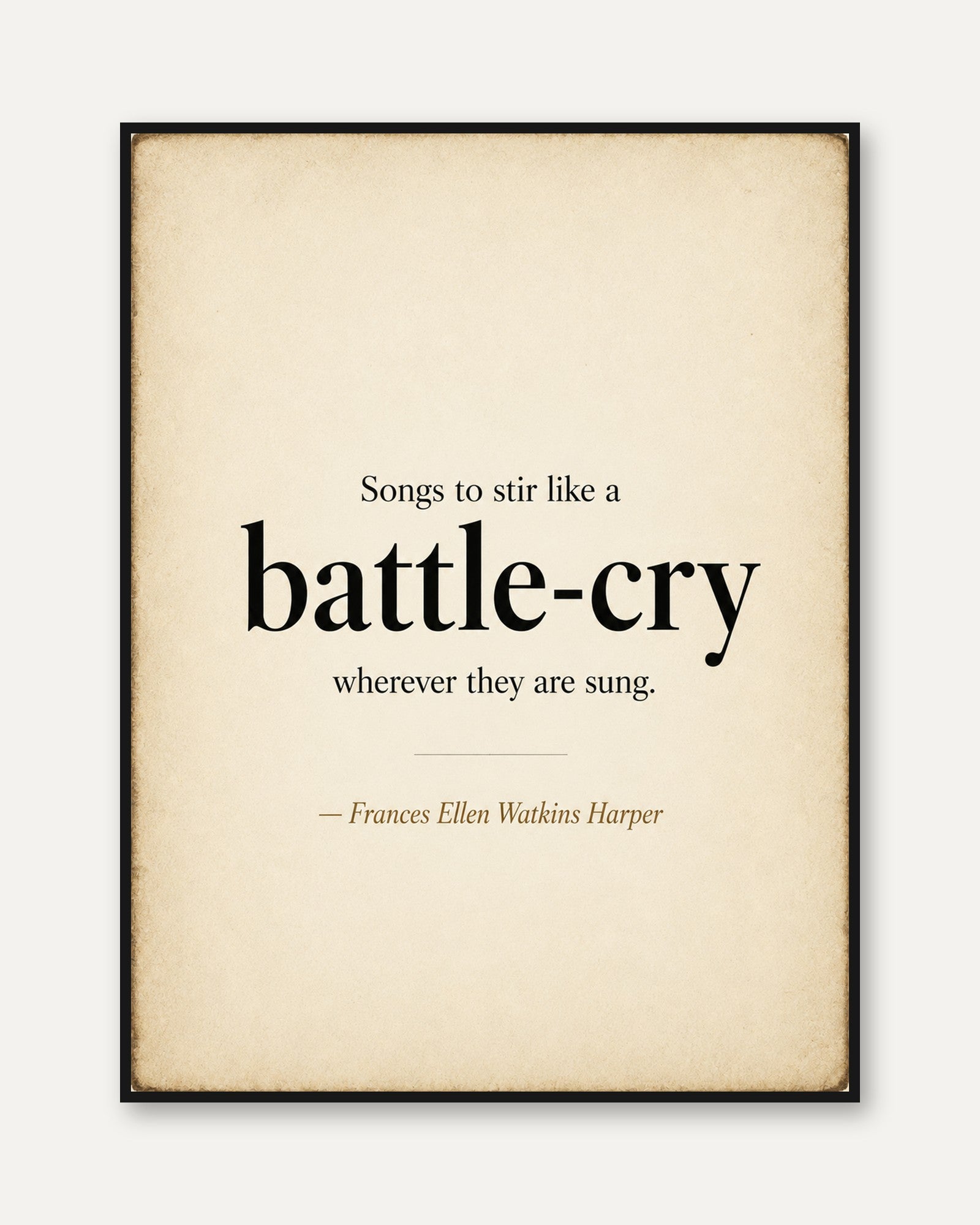 Literary Quote Print – Battle Cry Wall Art - framed