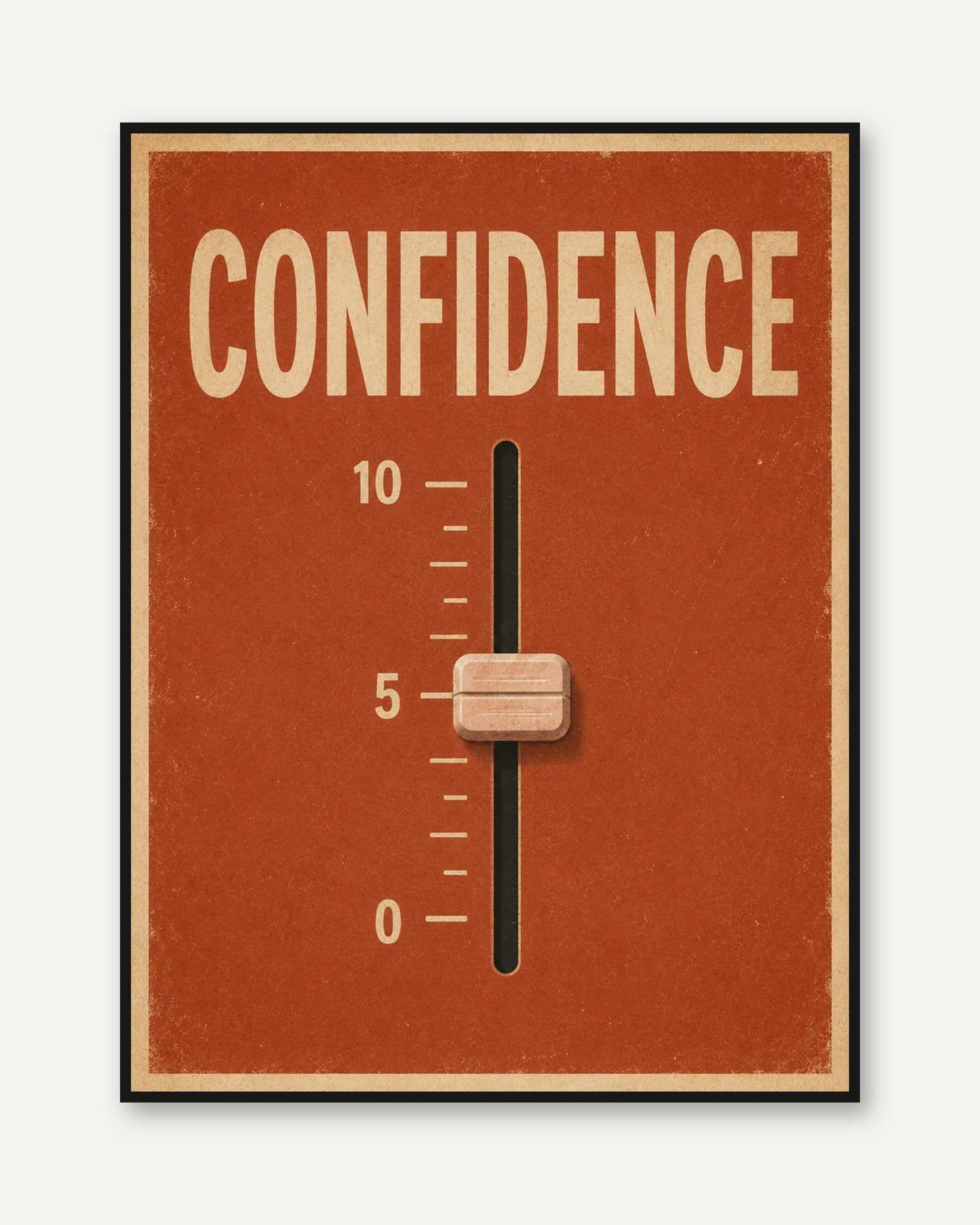 Confidence Meter Wall Art – Motivational Print - framed