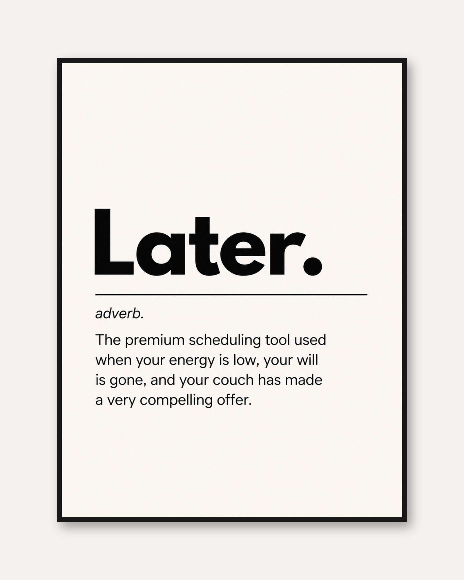 Procrastination Quote Print - framed