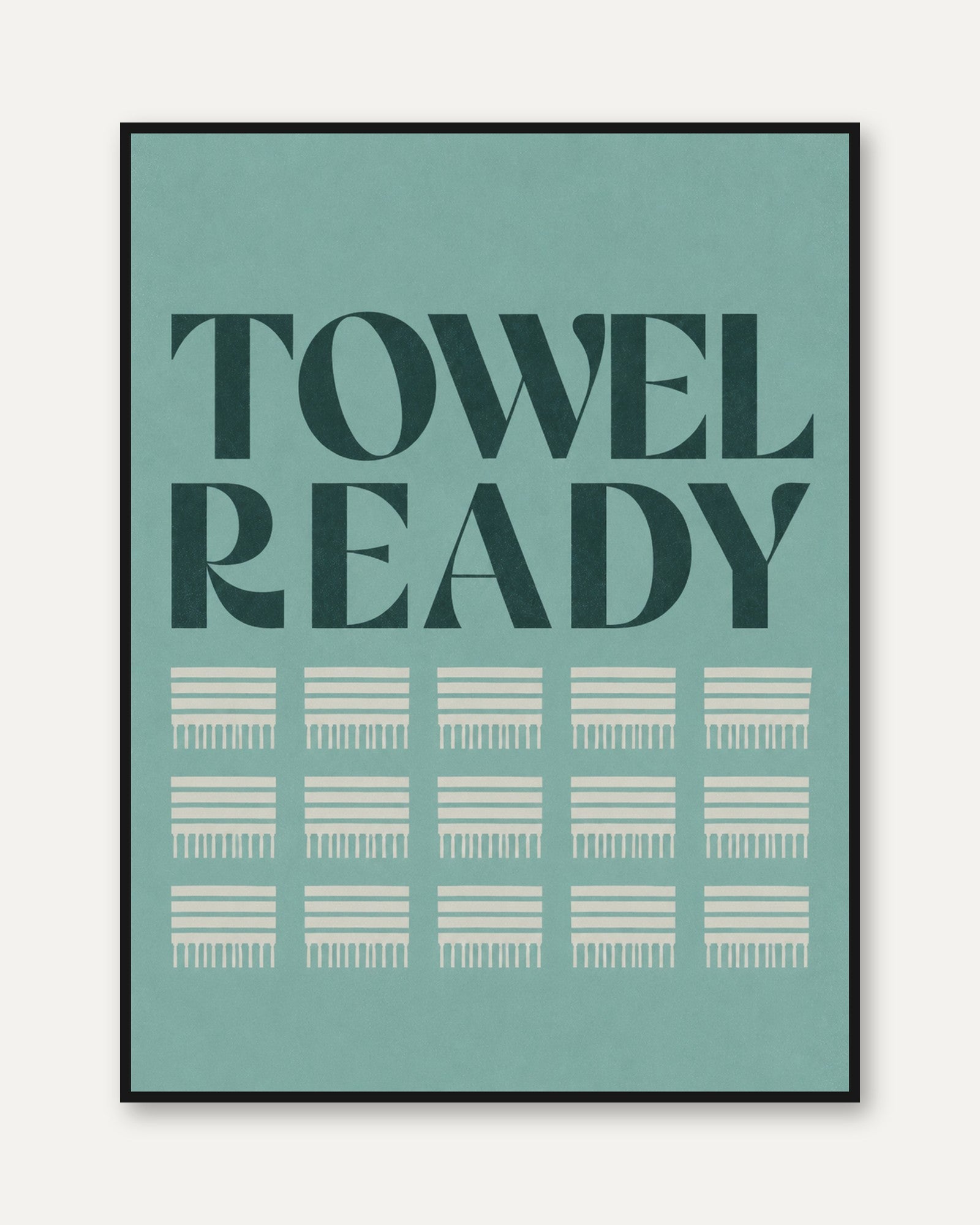 Towel Ready Bathroom Print: Retro Typography - framed