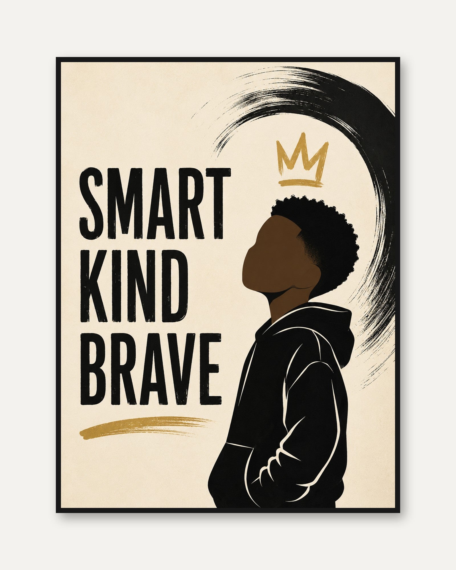 Smart Kind Brave Art Print: Inspirational Crown Portrait - framed