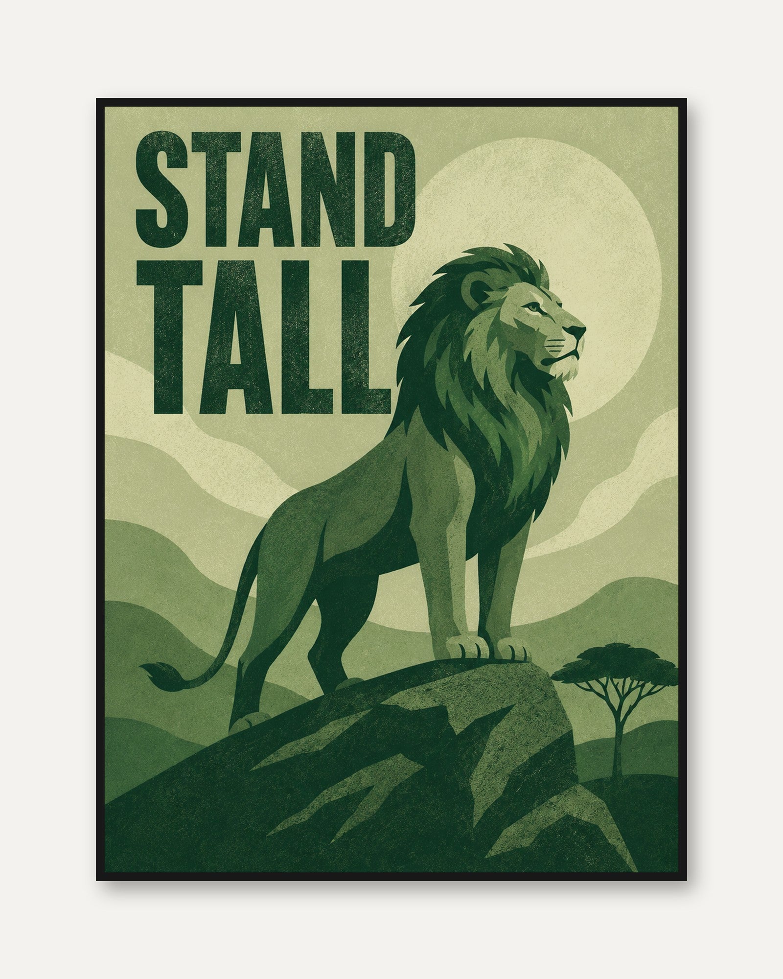 Stand Tall Lion Poster: Vintage Motivational Art Print - framed