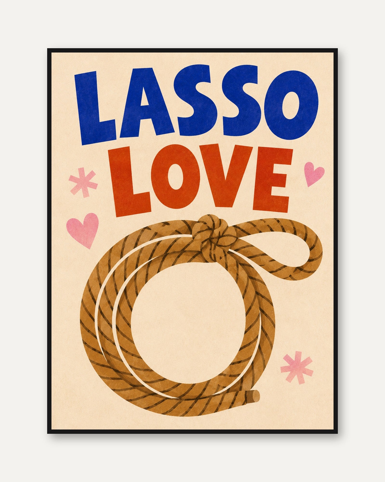 Retro Typography Poster – Lasso Love Print - framed