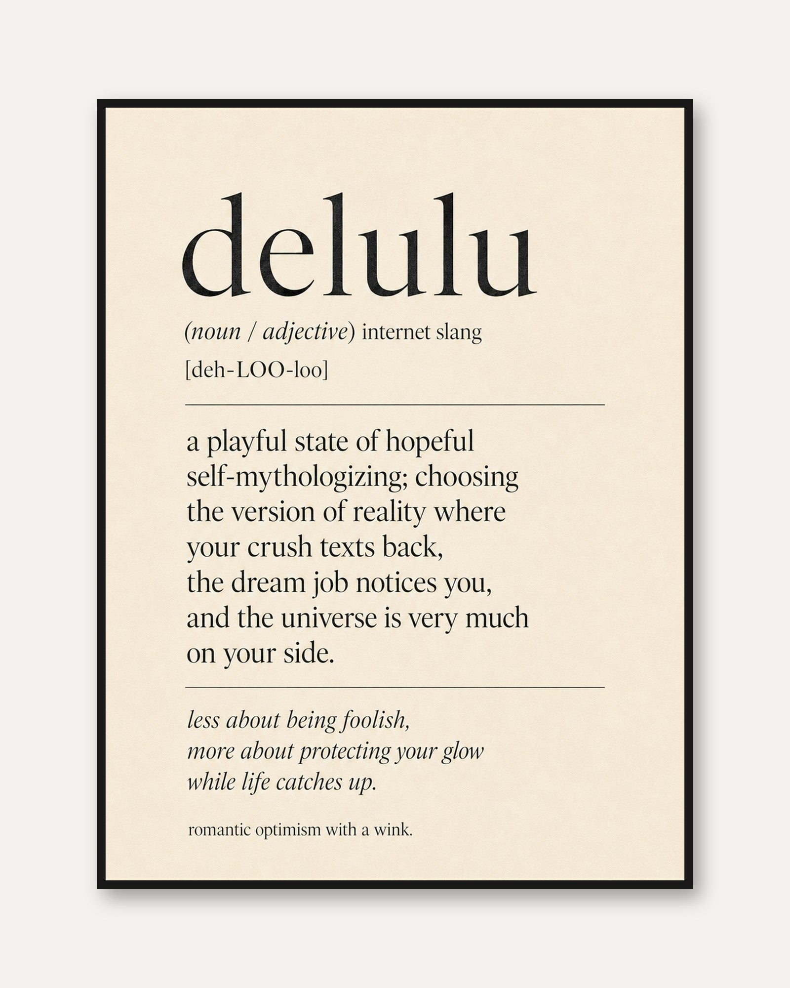Delulu Definition Print: Modern Typography Wall Art - framed