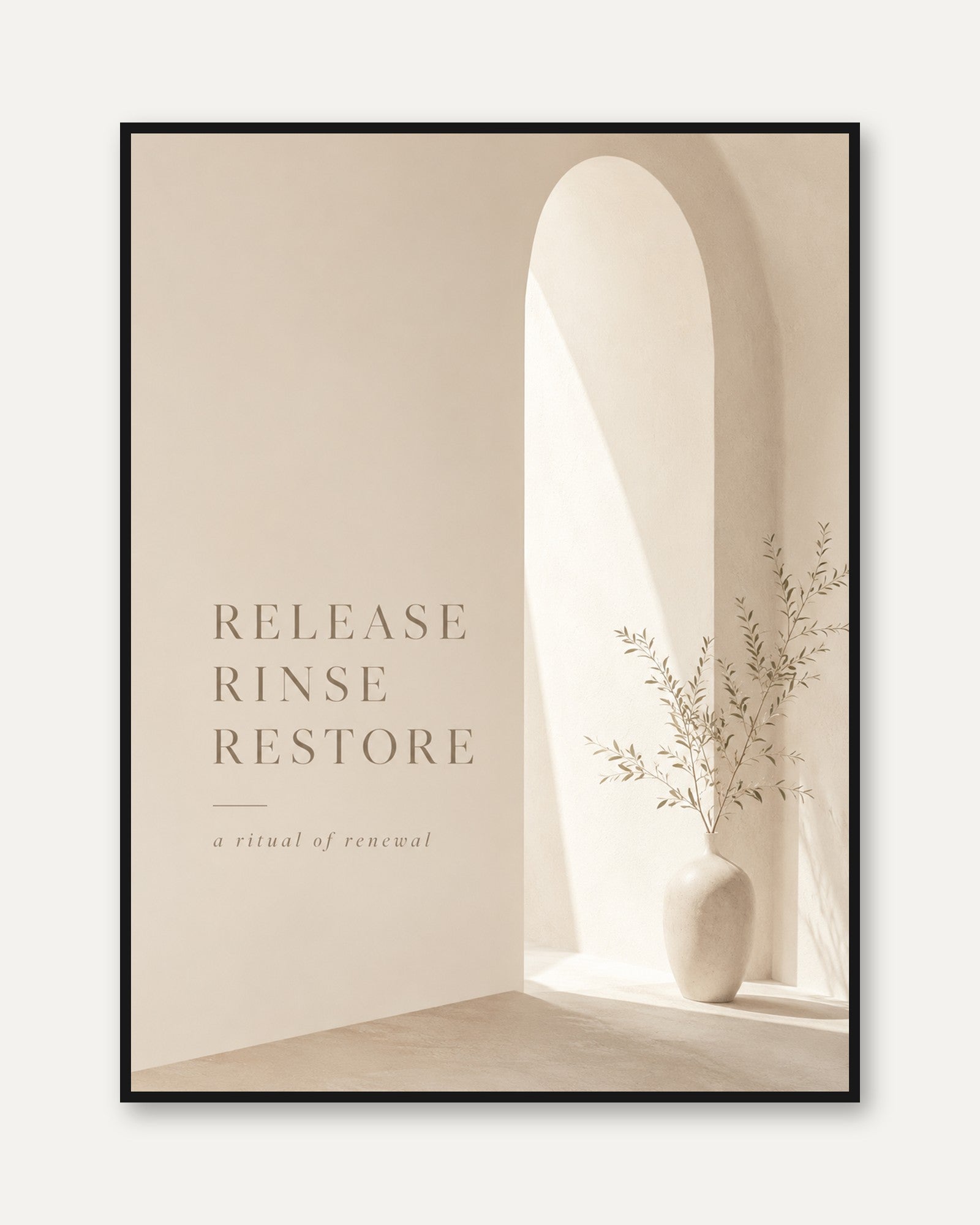 Release Rinse Restore Print: Minimalist Beige Spa Wall Art - framed