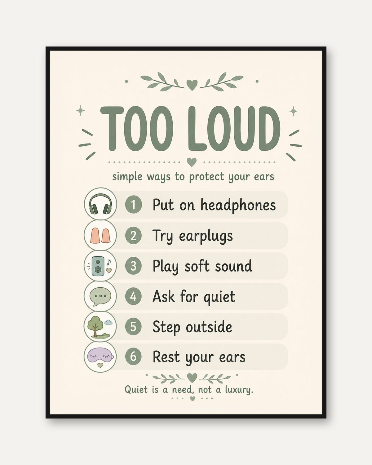 Too Loud Sensory Guide Print: Sage Green Self-Care Wall Art - framed