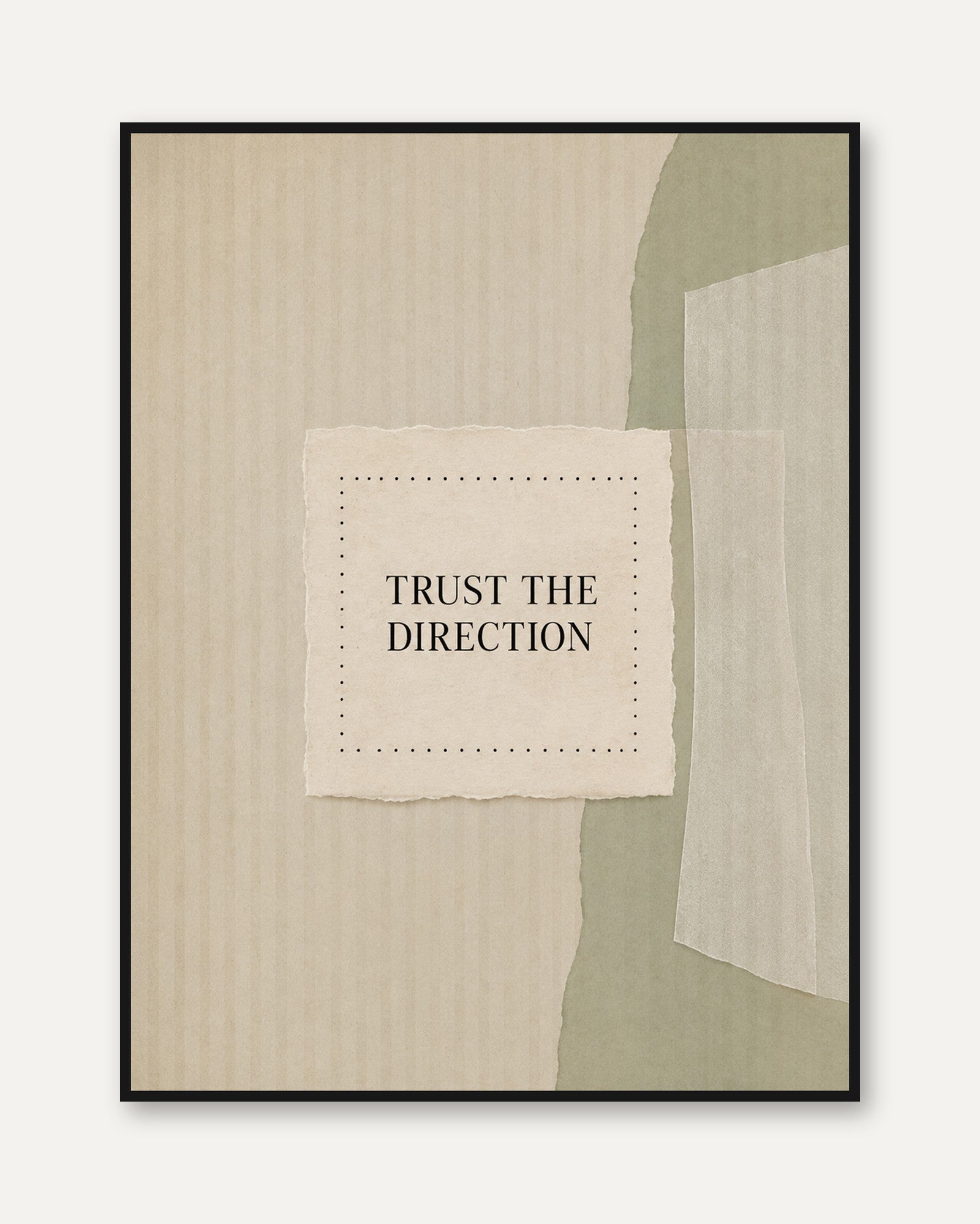 Trust the Direction Print: Minimalist Abstract Typography Art - framed