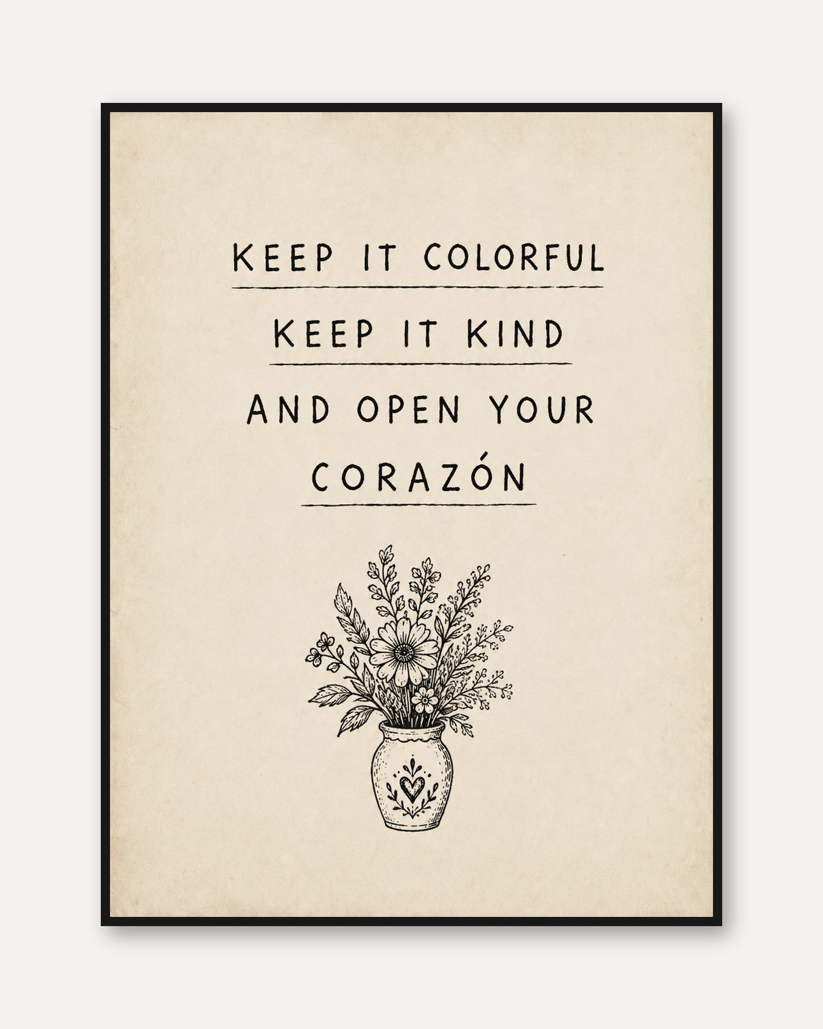 Keep It Colorful Typography Print: Wildflower Vase Illustration - framed