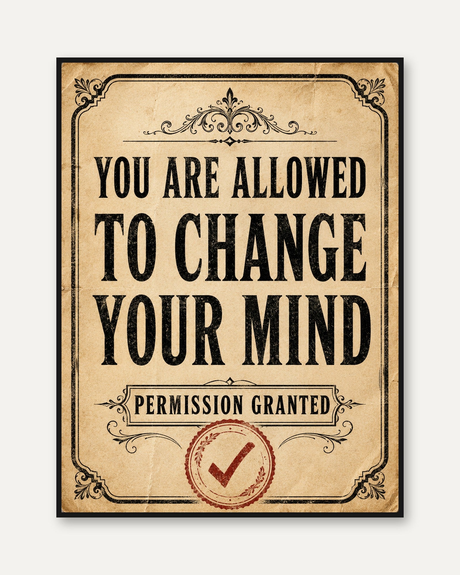 Vintage Motivational Poster - framed