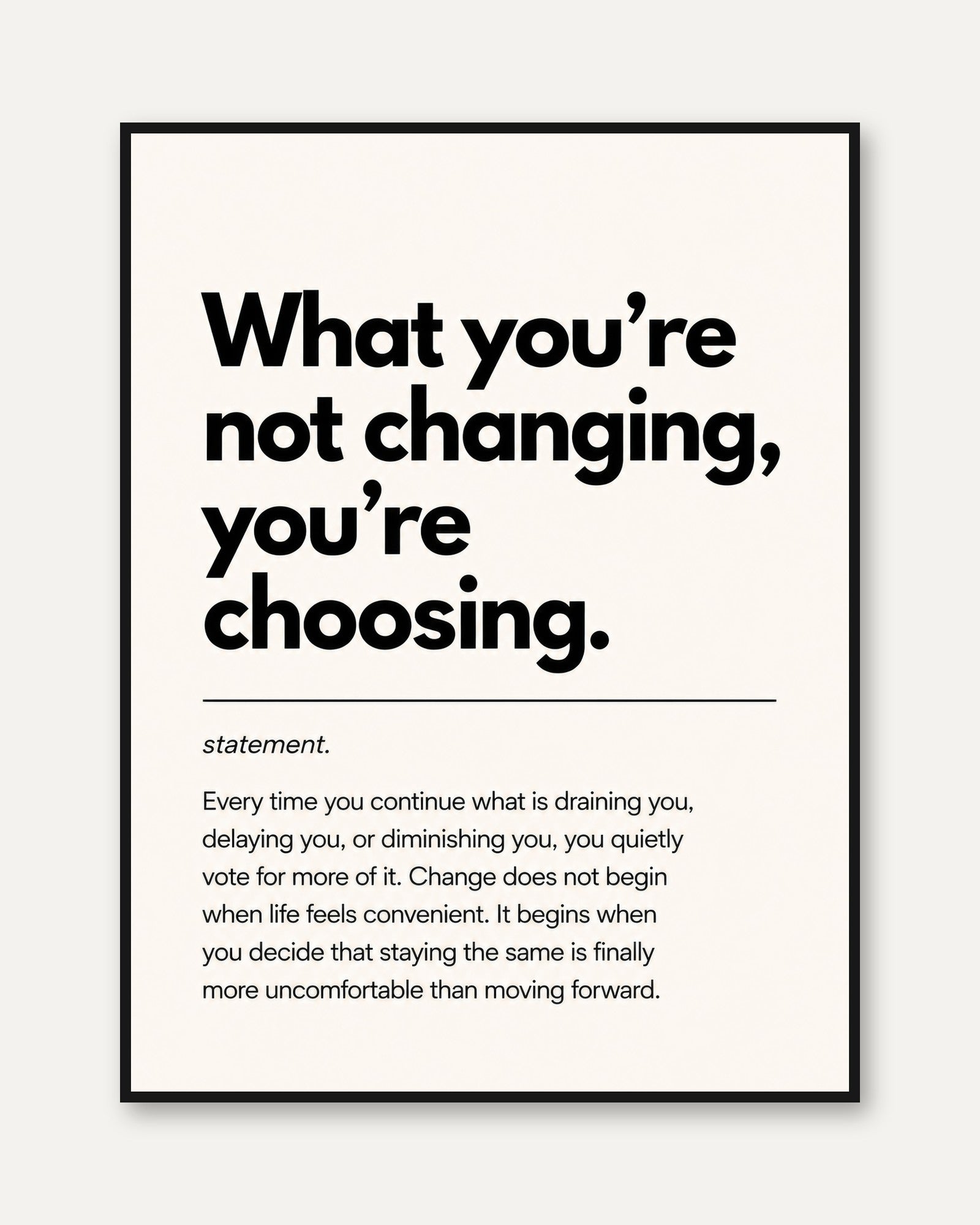 Motivational Quote Wall Art - framed