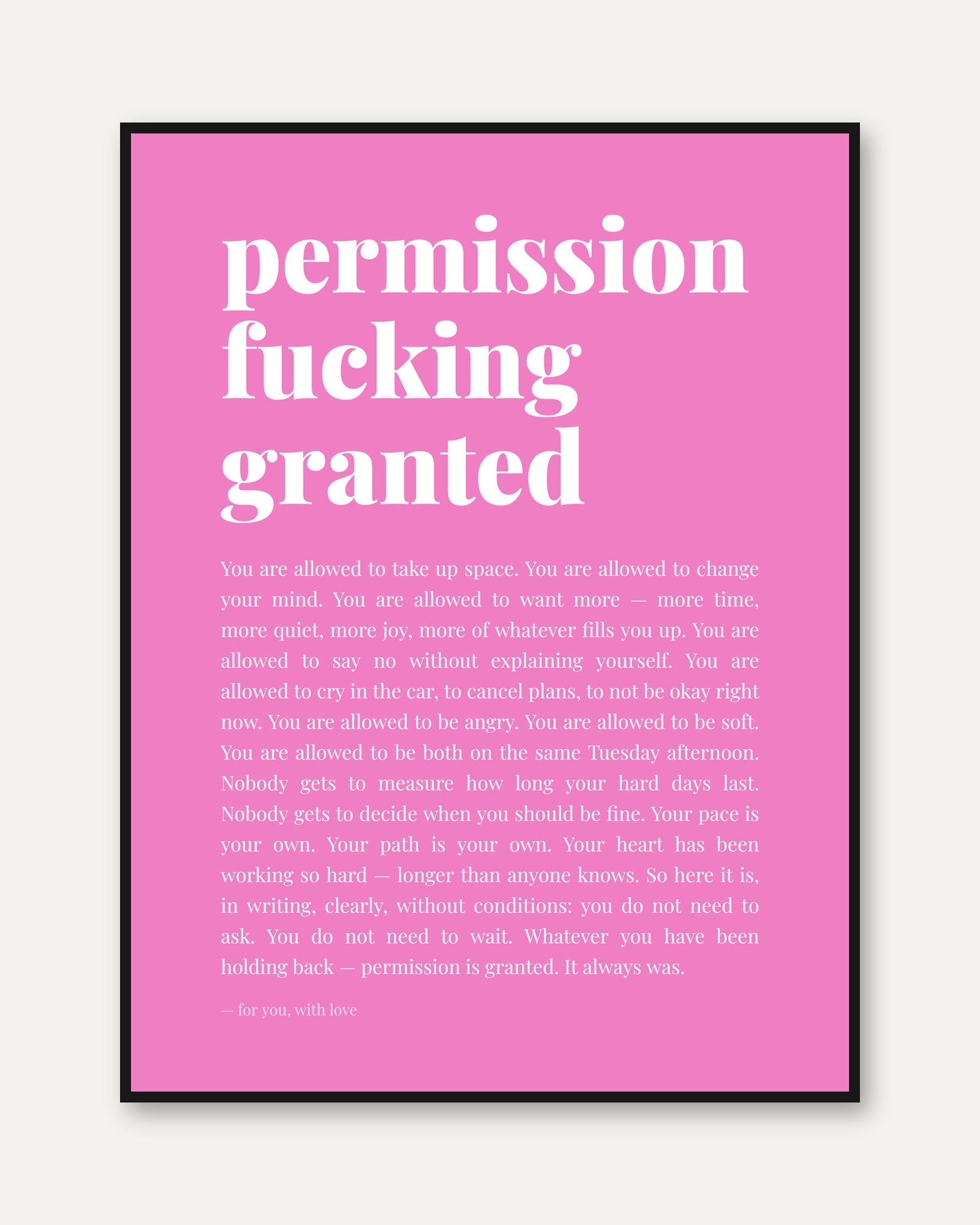 Permission Granted Typography Print: Pink Motivational Wall Art - framed