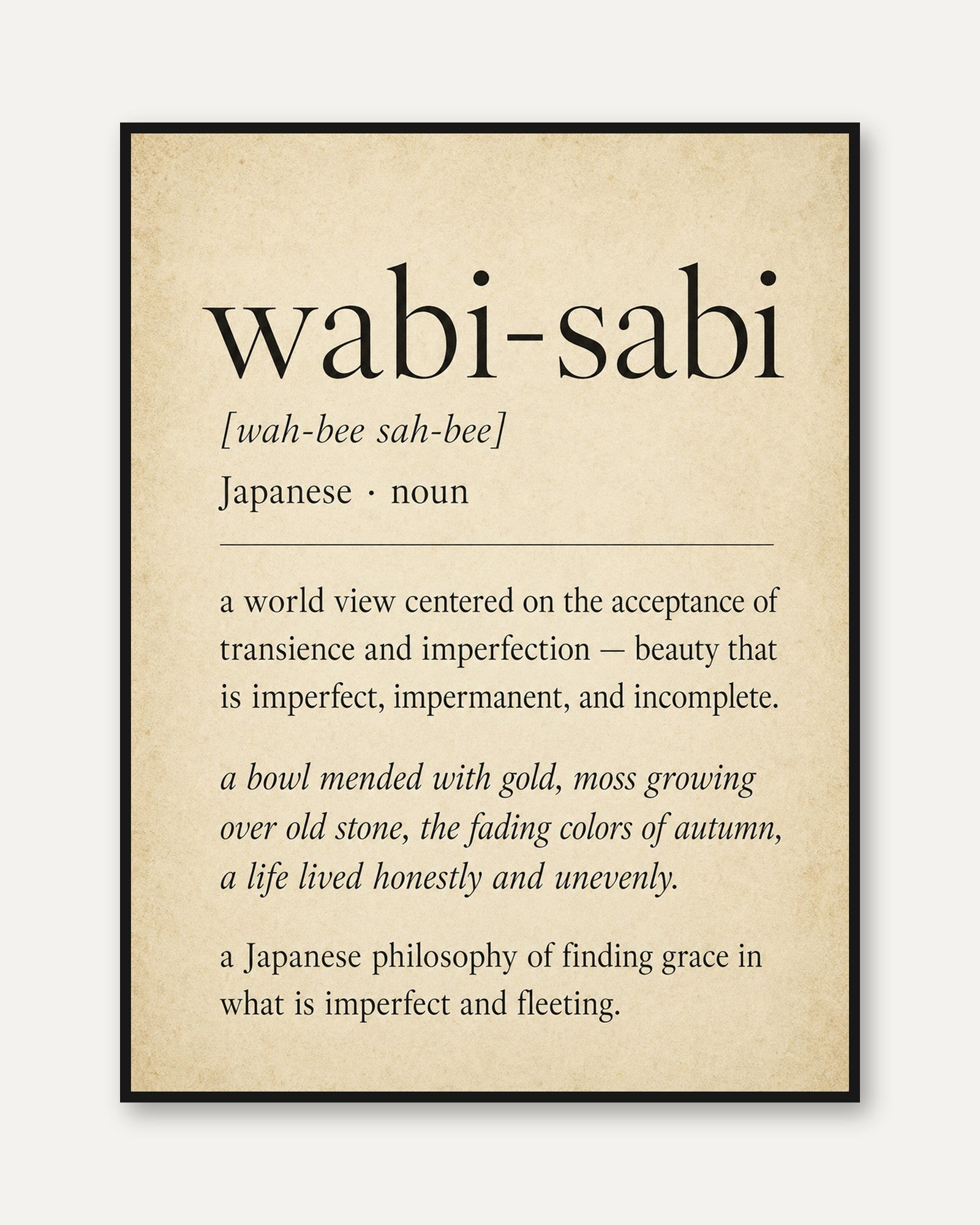 Wabi Sabi Wall Art – Japanese Philosophy Print - framed